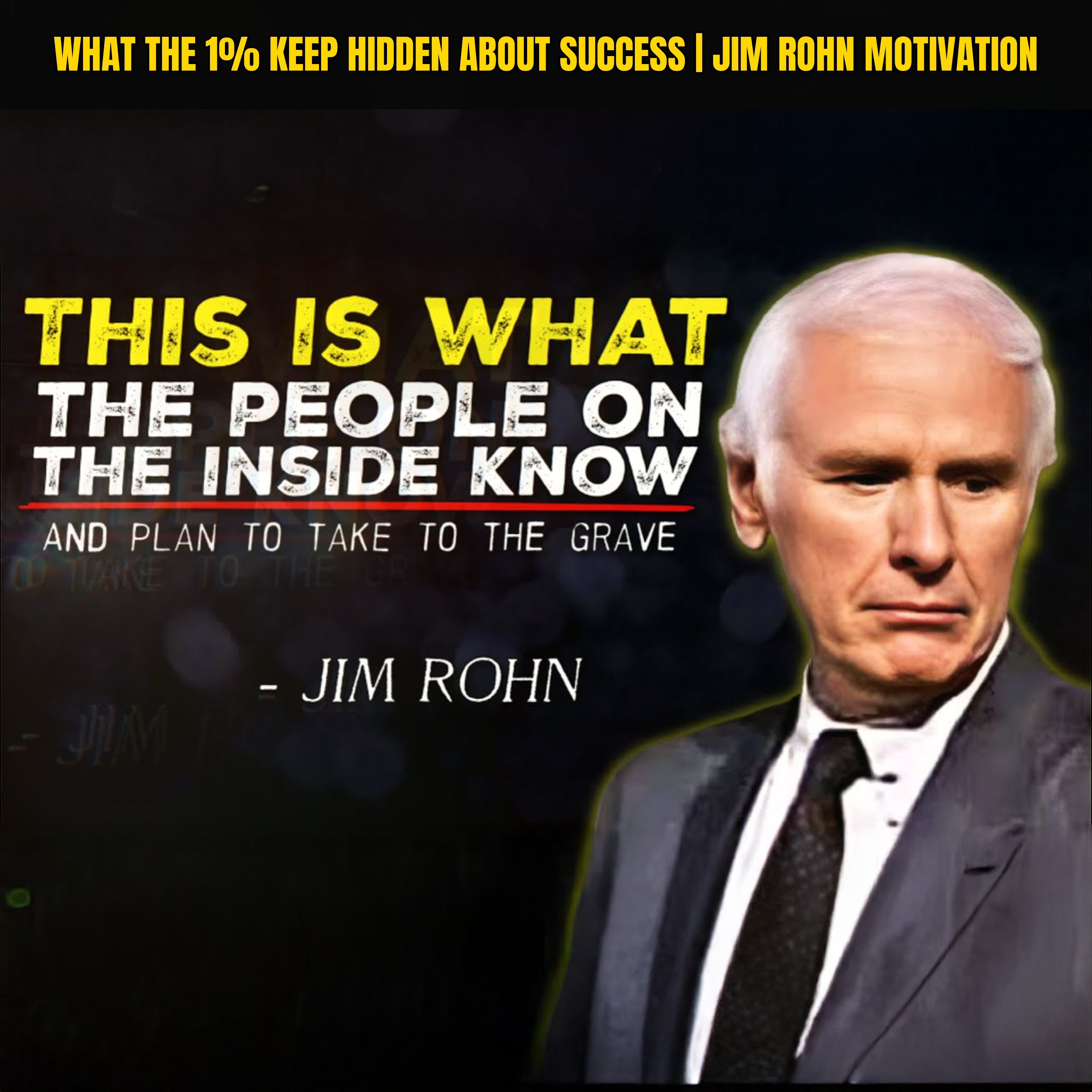 What The 1% Keep Hidden About Success | Jim Rohn Motivation