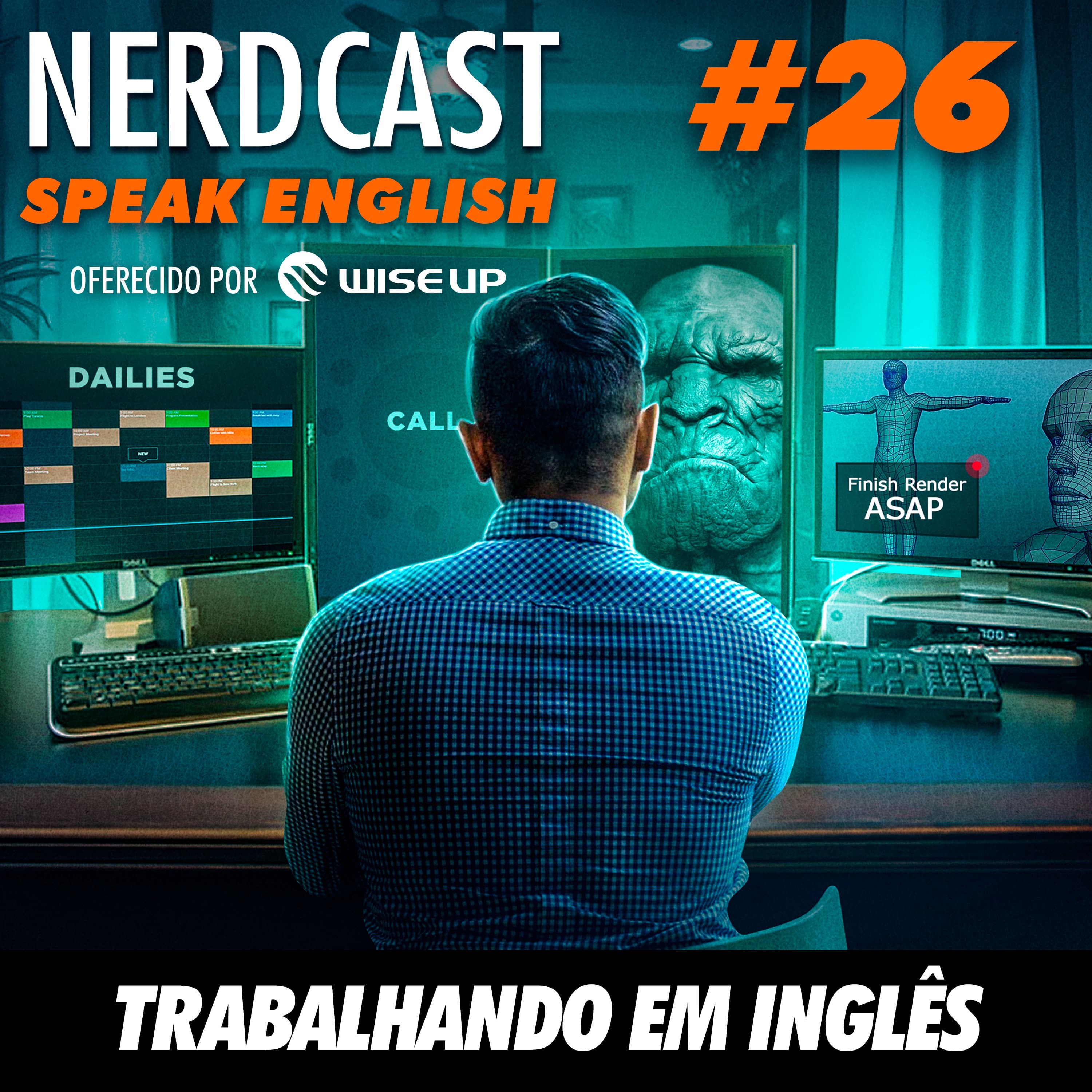 Speak English 26 - Trabalhando em inglês