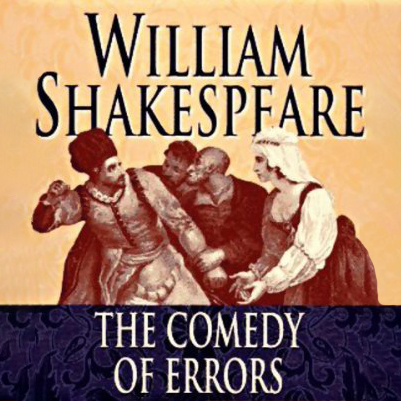 The Comedy of Errors by William Shakespeare ~ Full Audiobook
