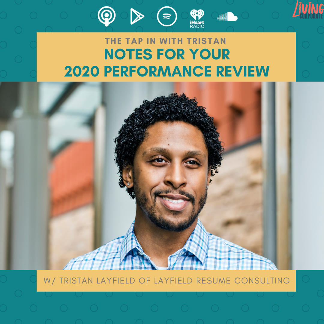 TAP In with Tristan : Notes for Your 2020 Performance Review episode artwork