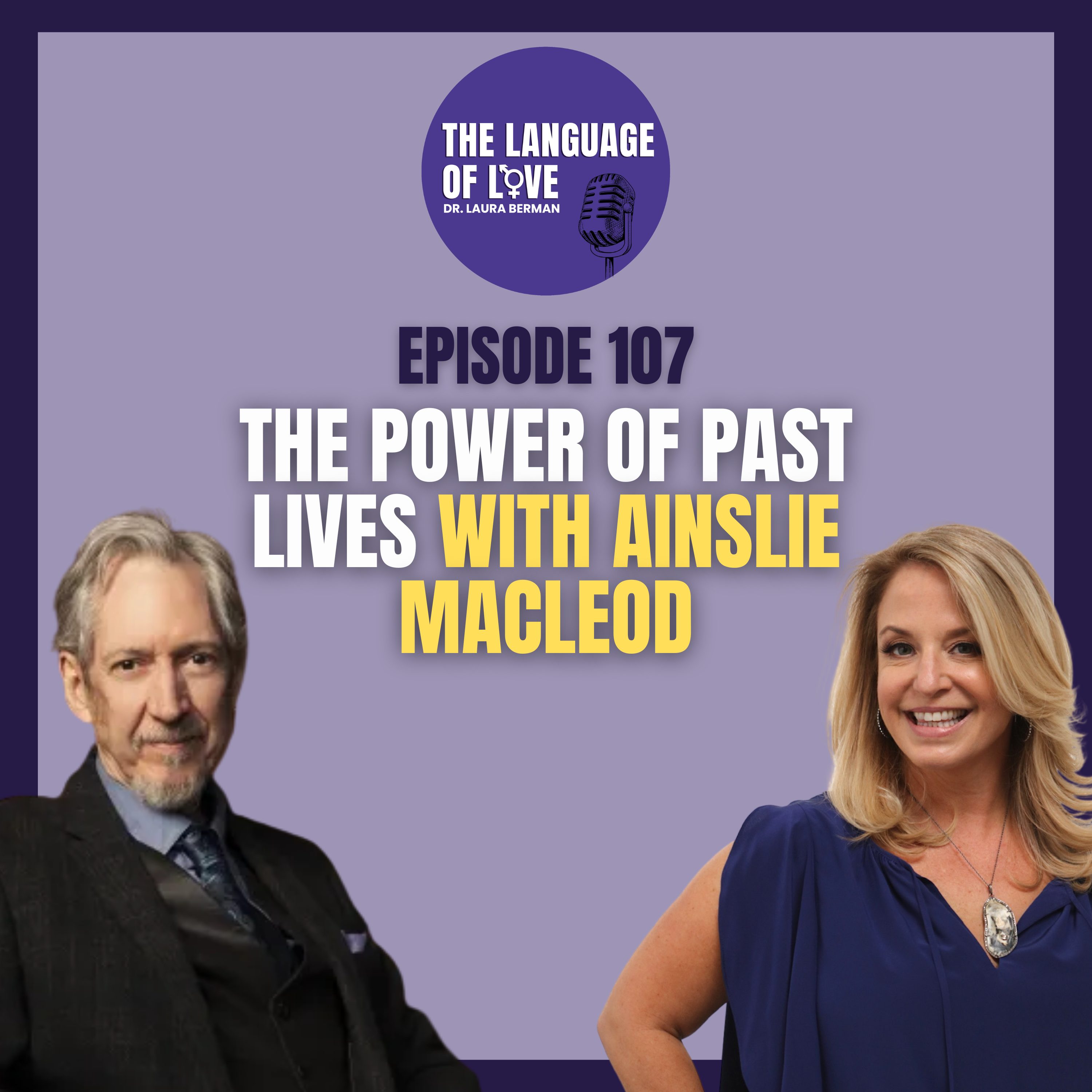 The Power of Our Past Lives with Ainslie MacLeod episode artwork