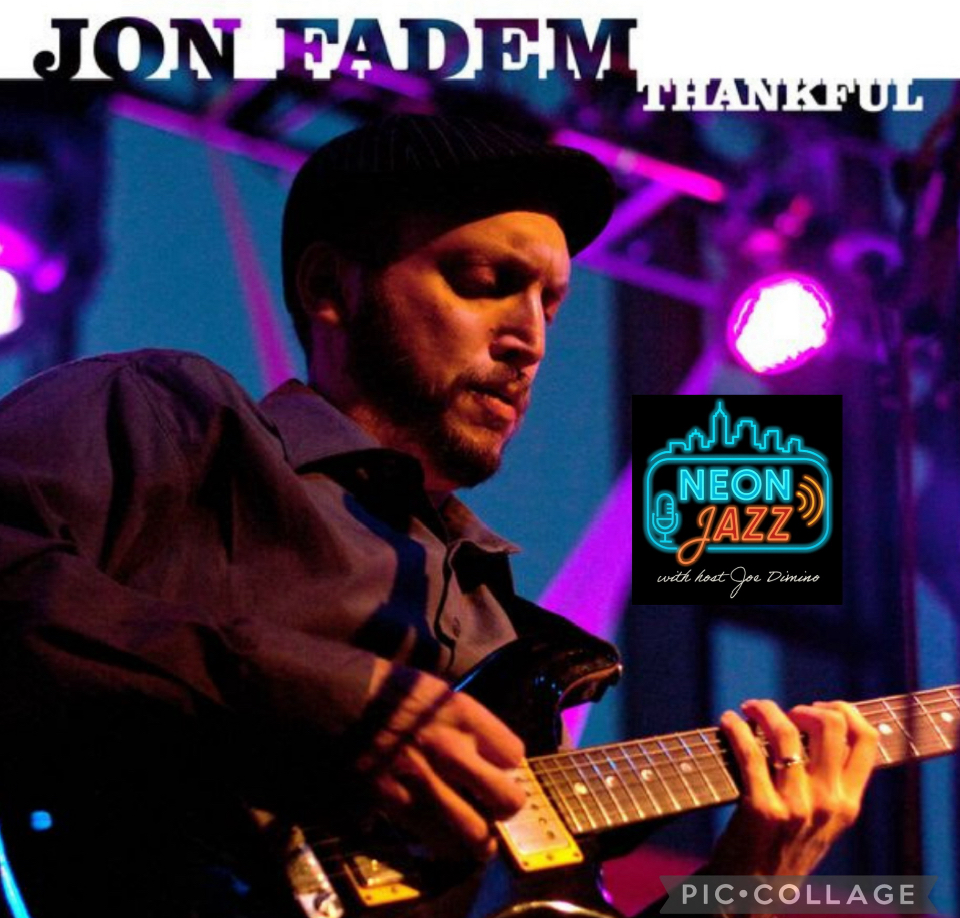 Guitarist Jon Fadem on 2025 Release Thankful, Solo Debut & Career
