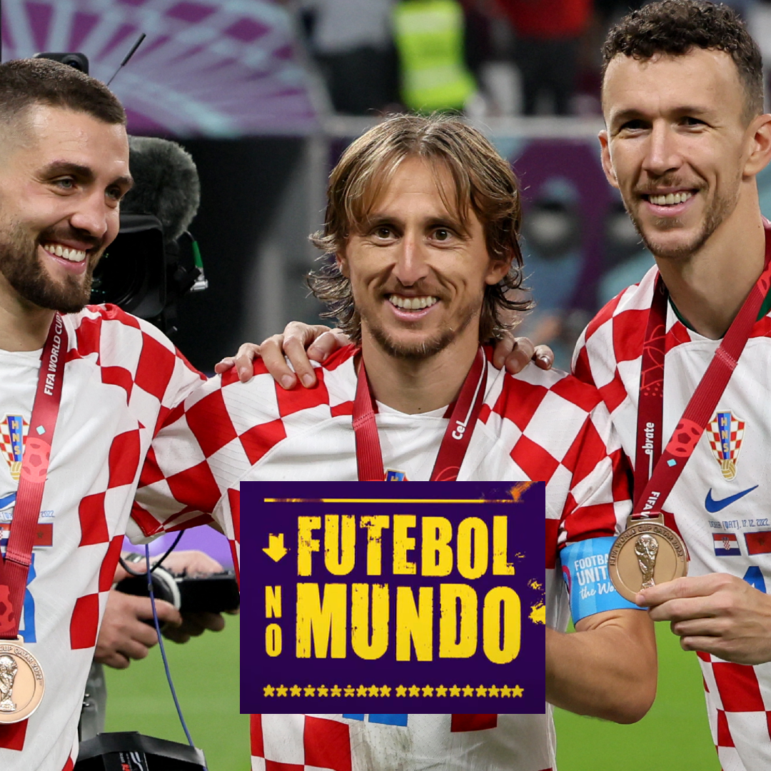 Futebol no Mundo #188 - Dia 28: Croácia em 3º, Marrocos em 4º e a expectativa para Argentina x França
