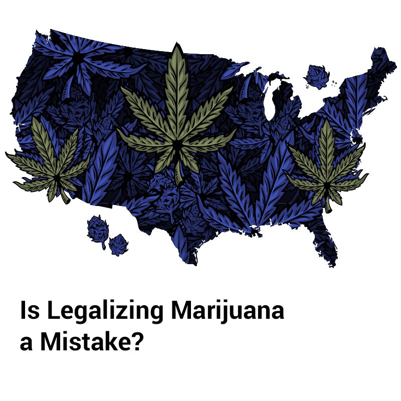 Is Legalizing Marijuana a Mistake?