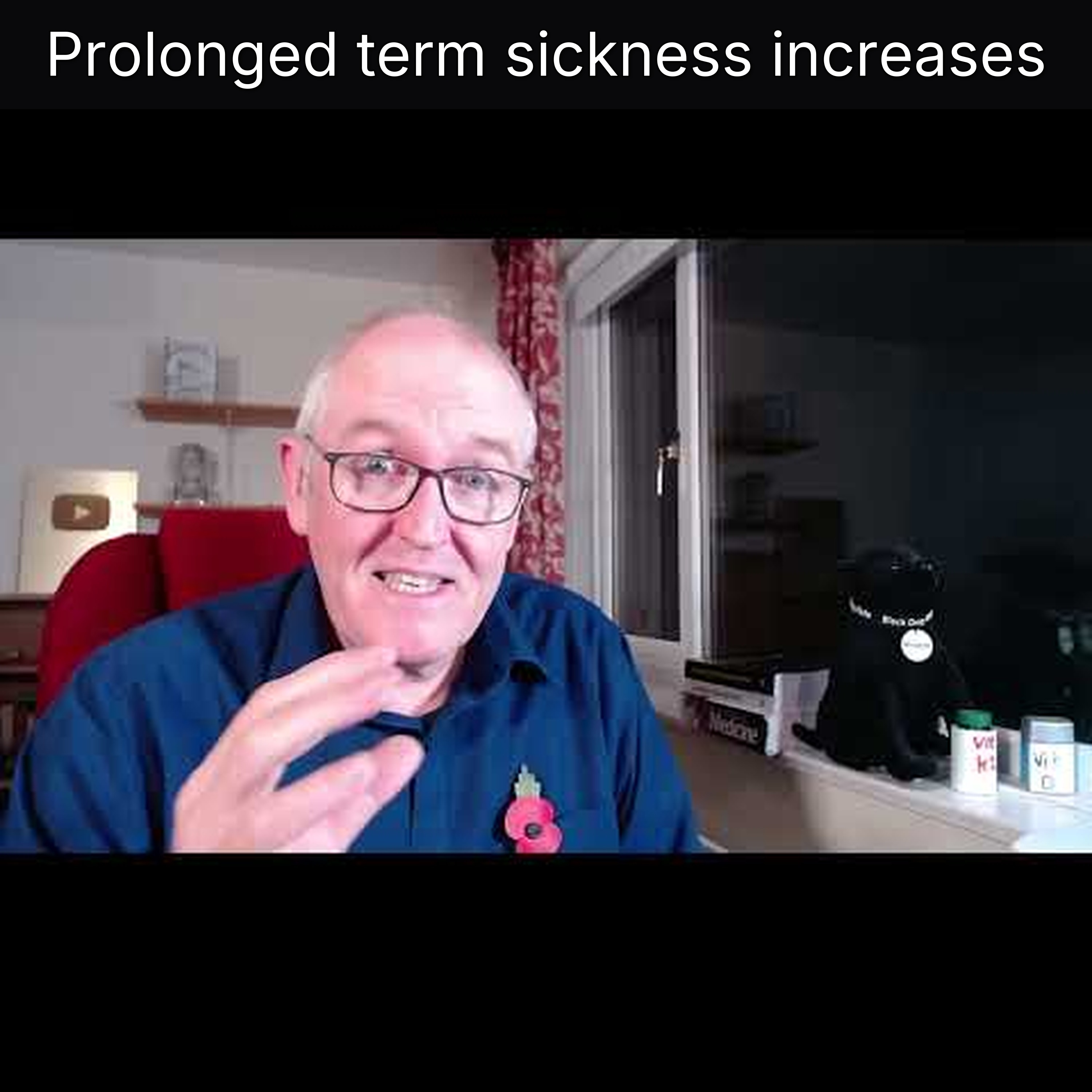 Prolonged term sickness increases