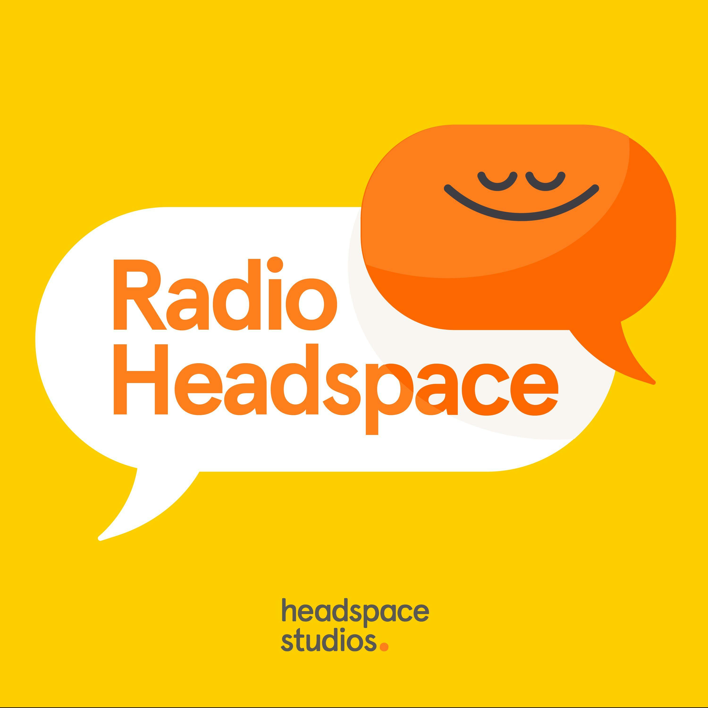 Radio Headspace podcast