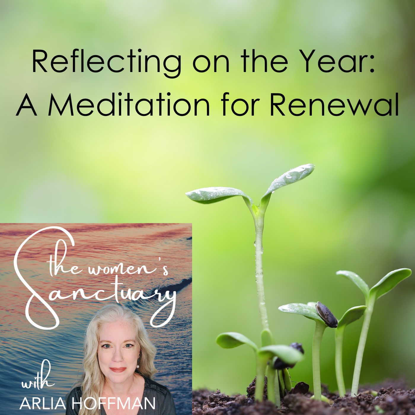 Reflecting on the Year: A Meditation for Renewal