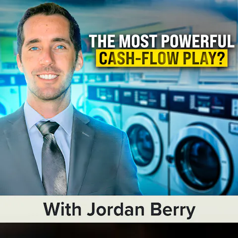 Cover art for $6,000+ per Month in Passive Income?! Buy, Evaluate, and Grow a Profitable Laundromat | Jordan Berry (MU Classic)