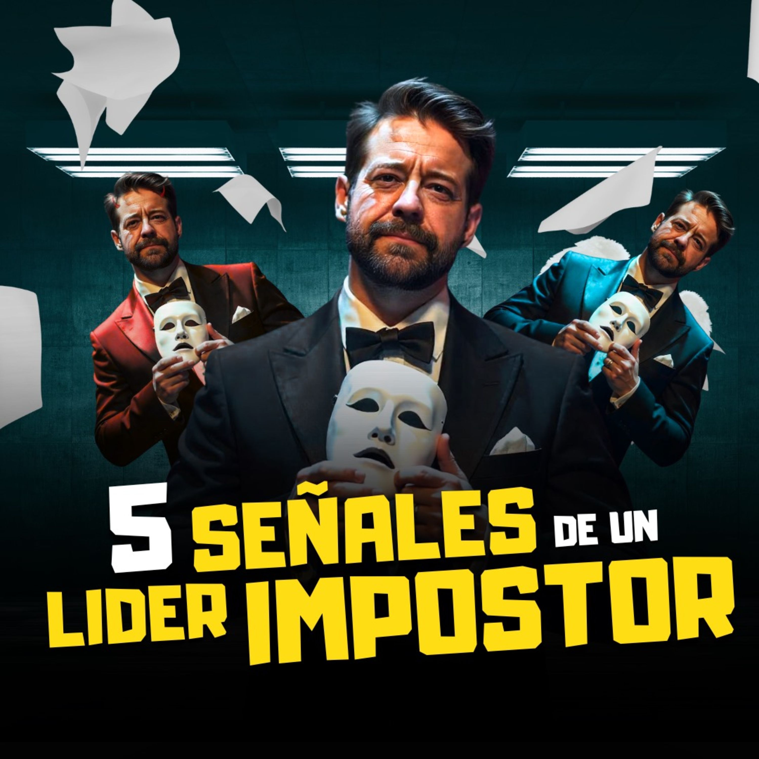 T3 E#063.- 5 SEÑALES de que estás liderando como IMPOSTOR (aunque creas que vas bien) episode artwork