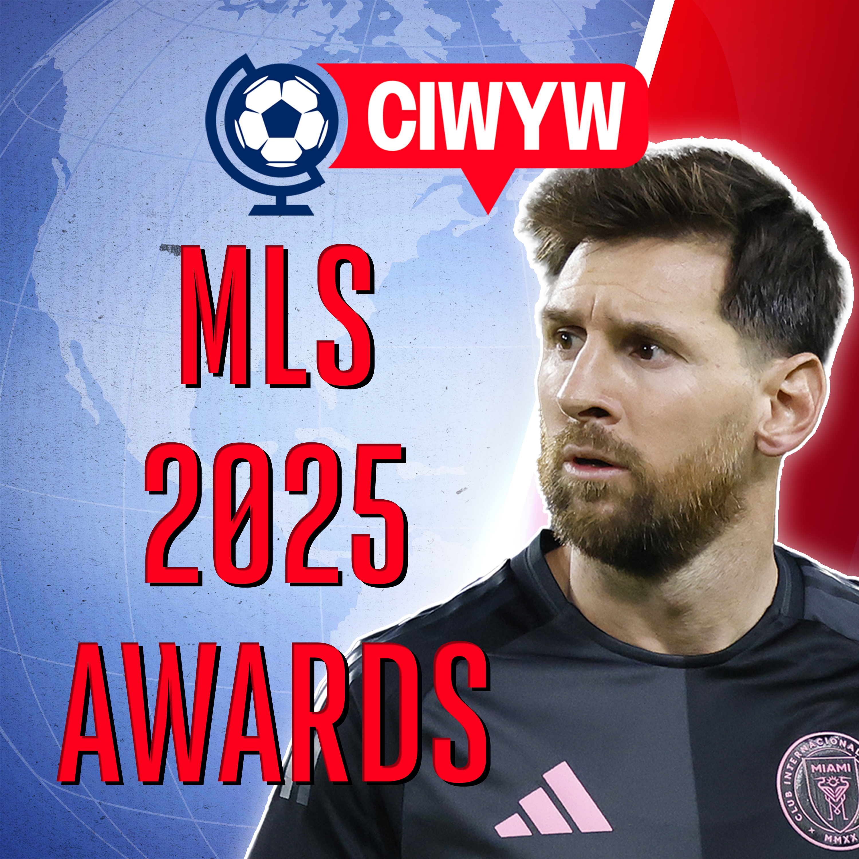 Decision Day drama, Playoff picks & the CIWYW's MLS 2025 Awards! (Soccer 10/21)