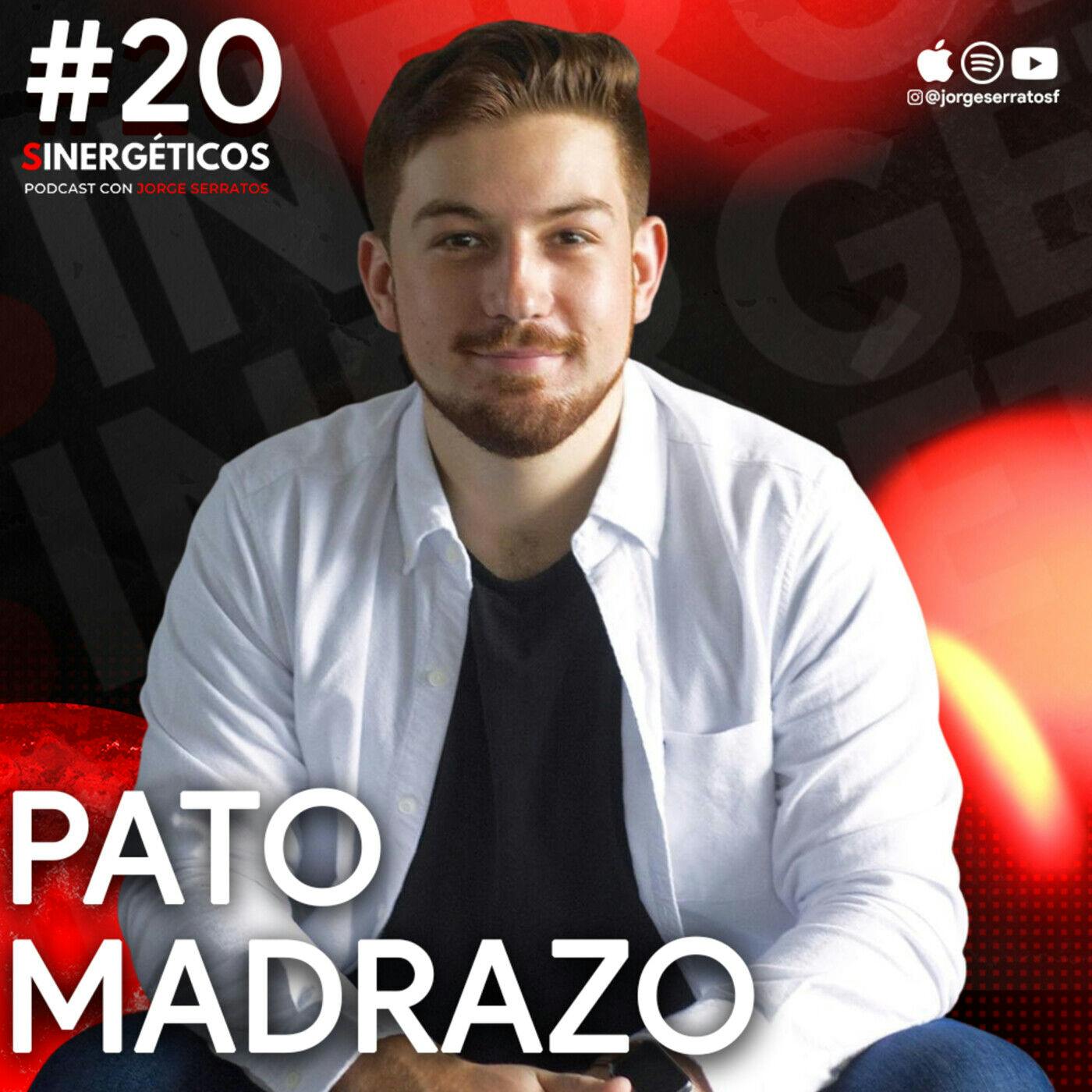 Sinergéticos #20 - ¿Cómo llegar del 0 al 100? feat. Pato Madrazo