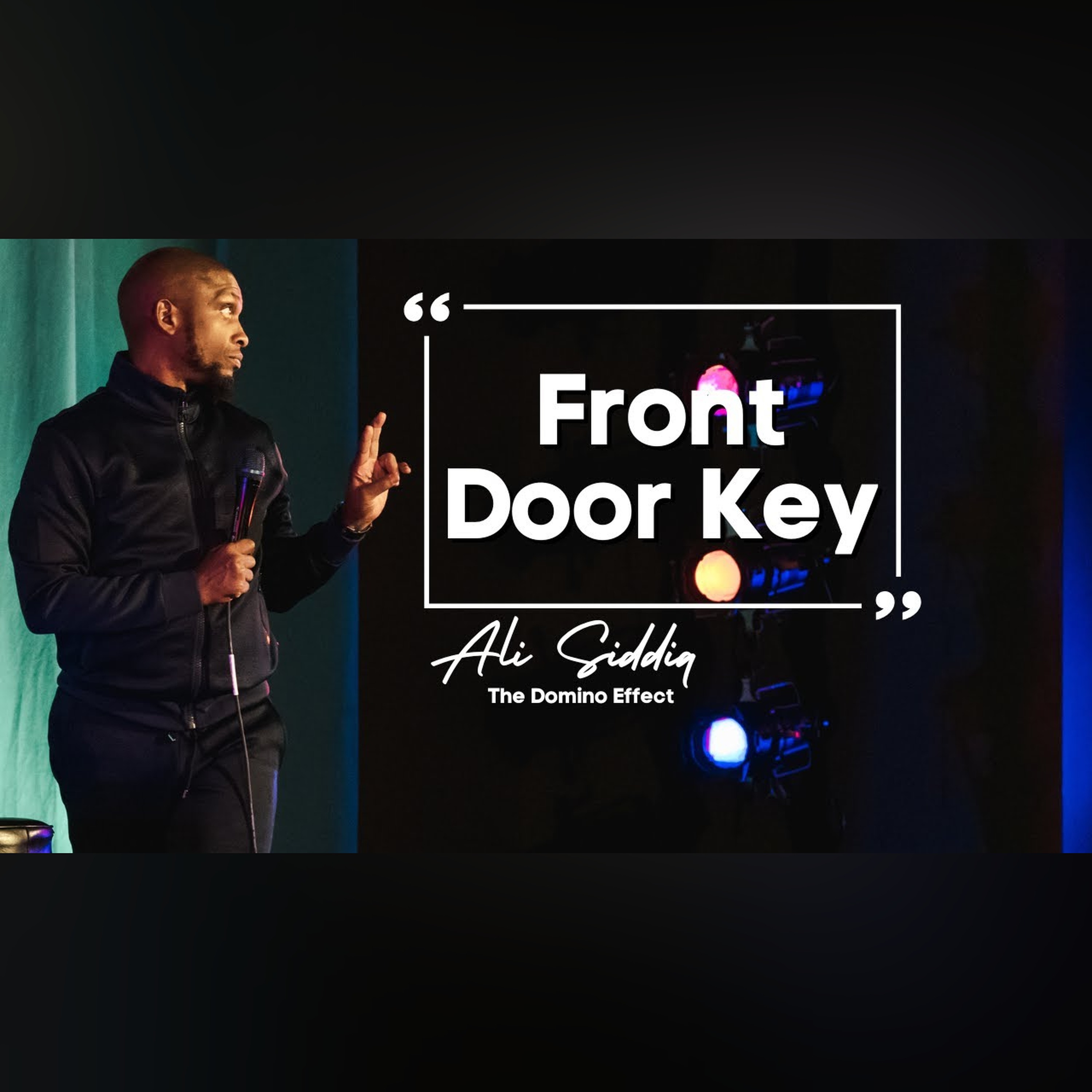 Front Door Key | Ali Siddiq Stand Up Comedy episode artwork