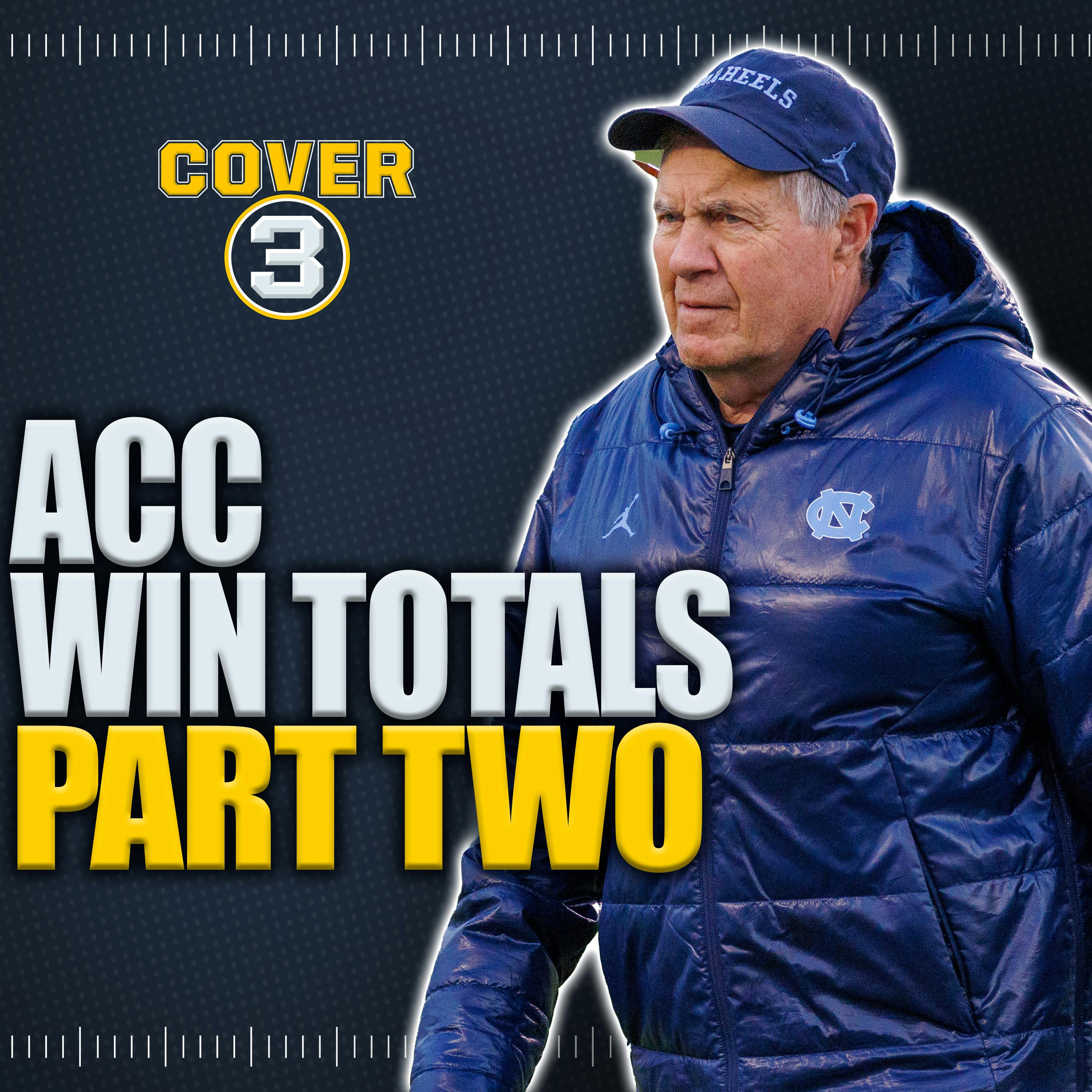 ACC Win Totals, Pt. 2: Bill Belichick’s UNC Debut, SMU’s Playoff Encore, More! Cover 3 Podcast