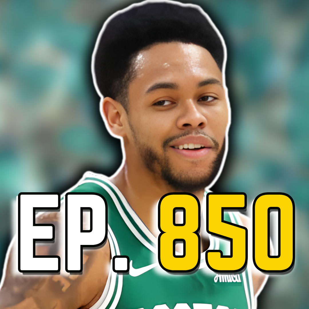 Episode 850: Anfernee Simons Continues to Make the Trade Deadline Complicated for the Celtics