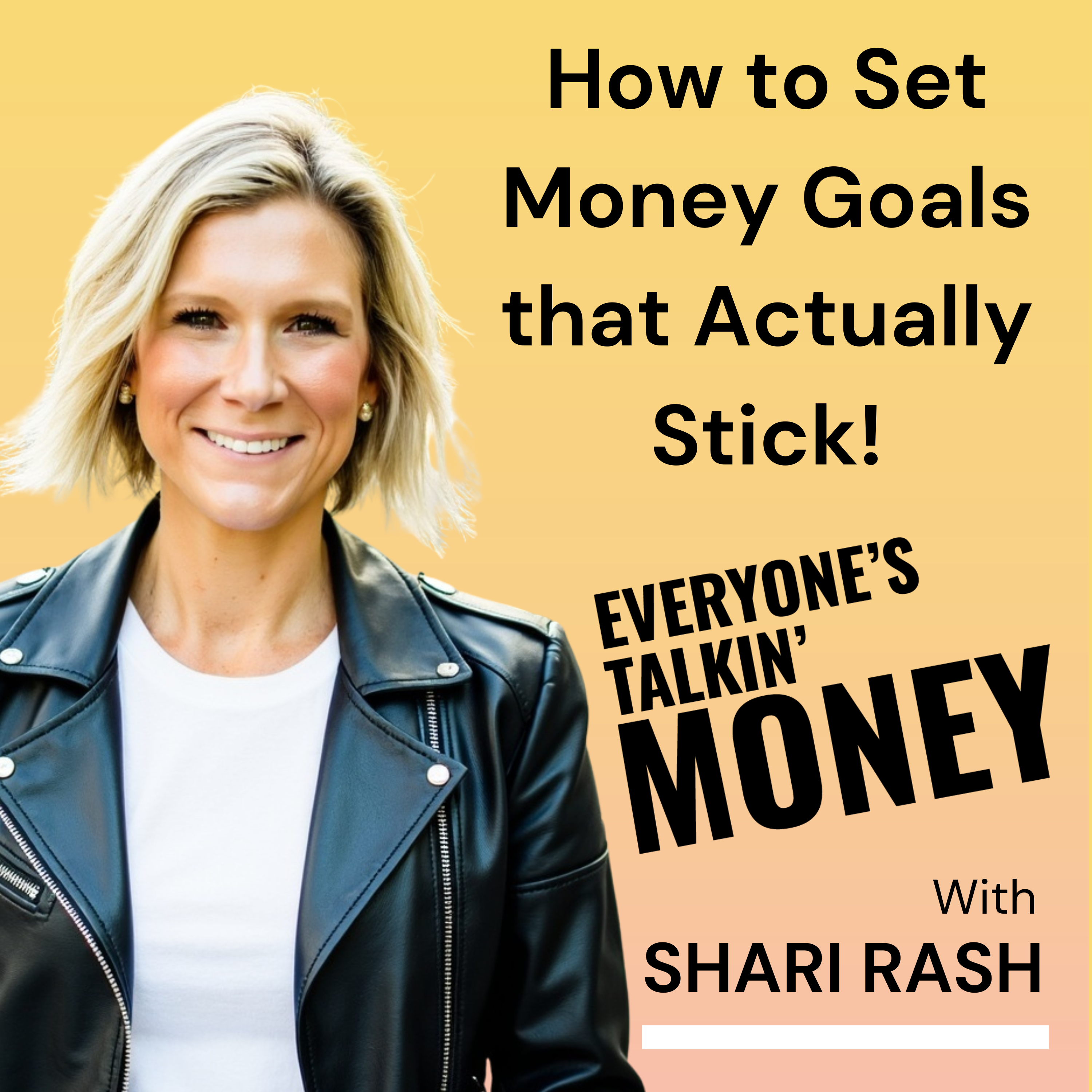 How to Set Money Goals You Won’t Abandon by March