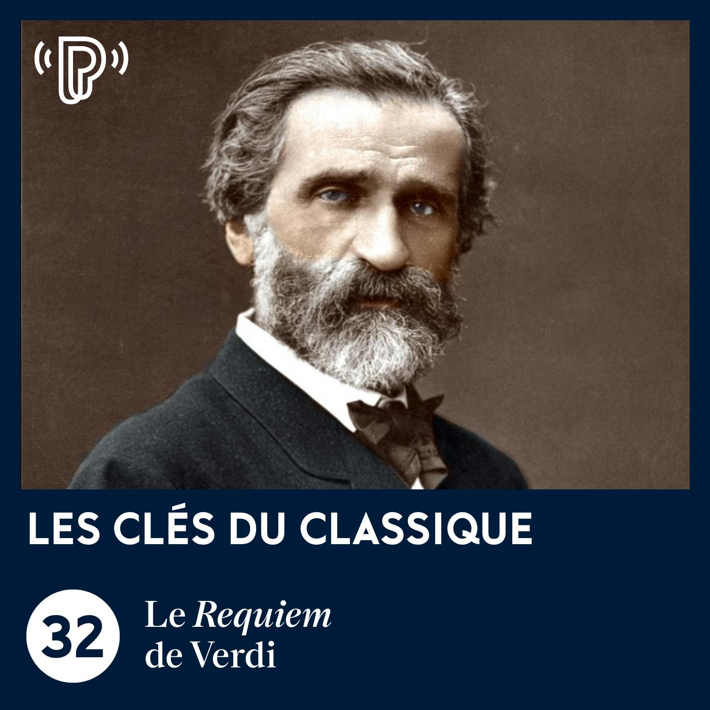 Le Requiem de Verdi | Les Clés du classique #32