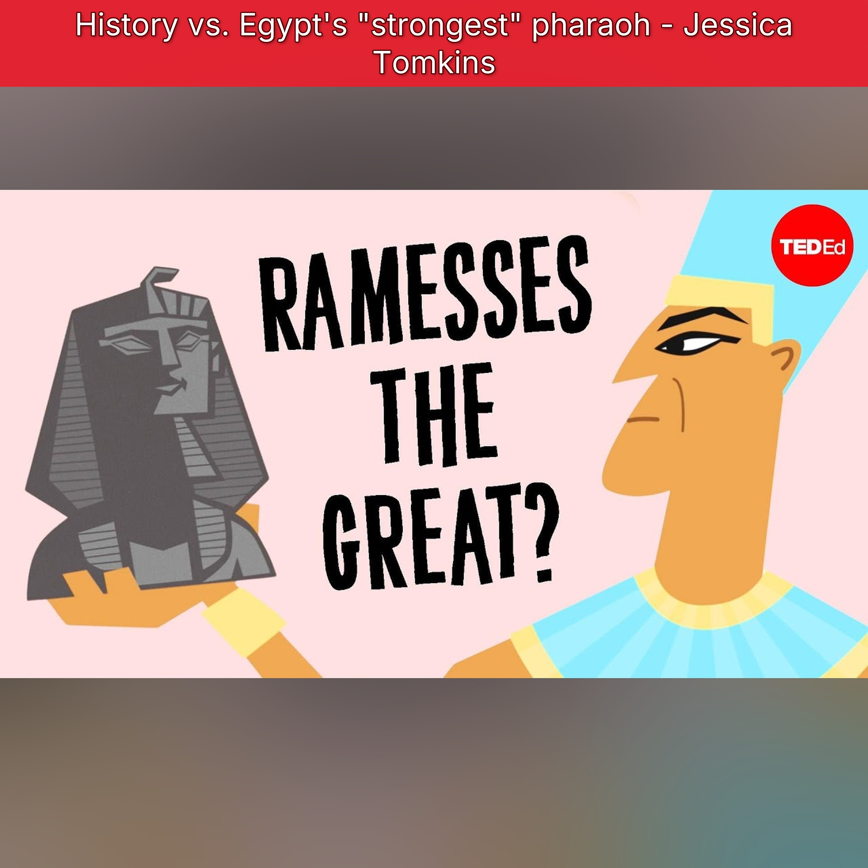History vs. Egypt's "strongest" pharaoh - Jessica Tomkins episode artwork