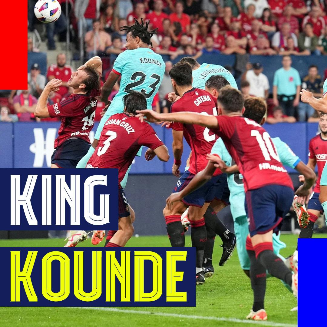 King Kounde! Lewandowski's Penalty Gets Barça Narrow Win over Osasuna
