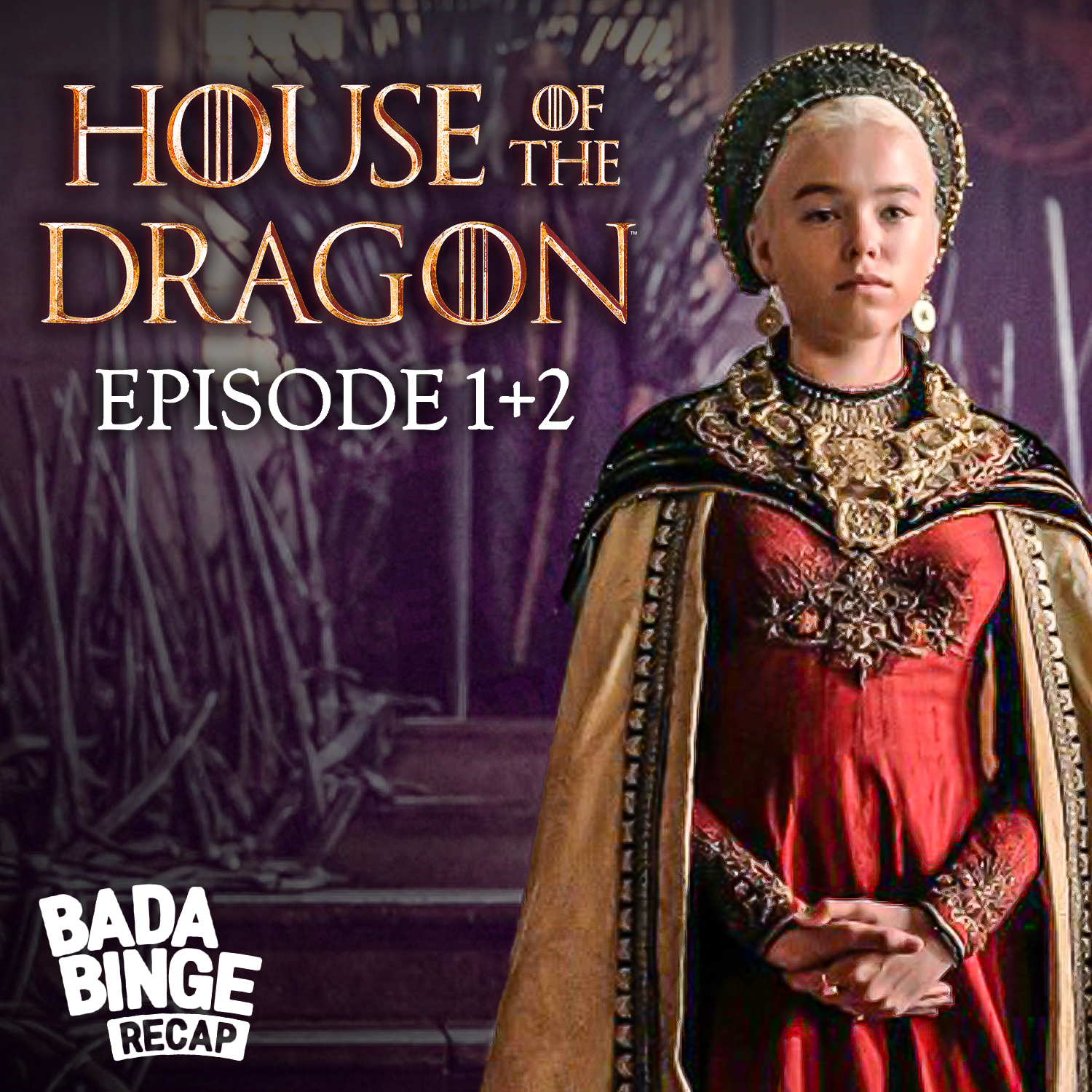 Recap zu Episode 1 + 2 von HOUSE OF THE DRAGON episode artwork