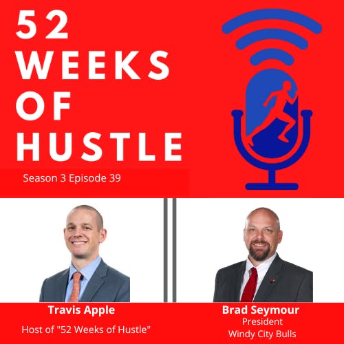 52 Weeks of Hustle with Brad Seymour