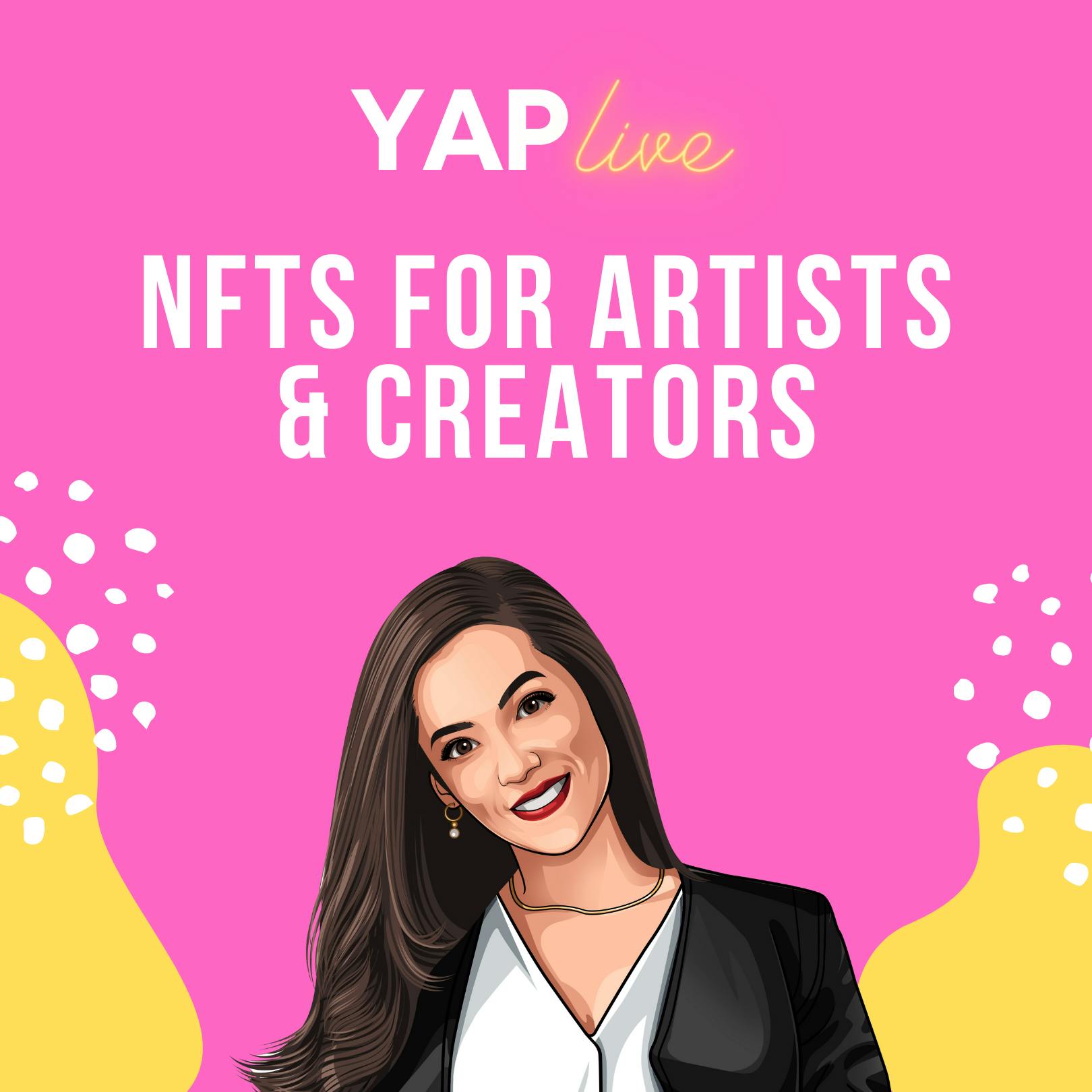 YAPLive: NFTs for Artists & Creators with Maria Brito, Jerome Bethea (JB the Wizard), Cesar Maximo, and QuHarrison Terry by Hala Taha | YAP Media Network