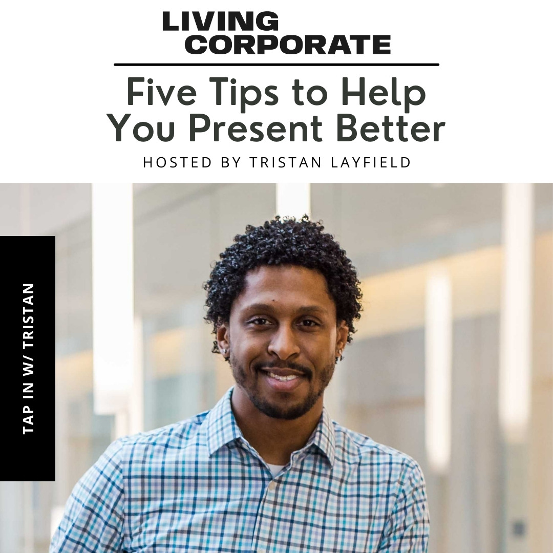 TAP In with Tristan : Five Tips to Help You Present Better episode artwork