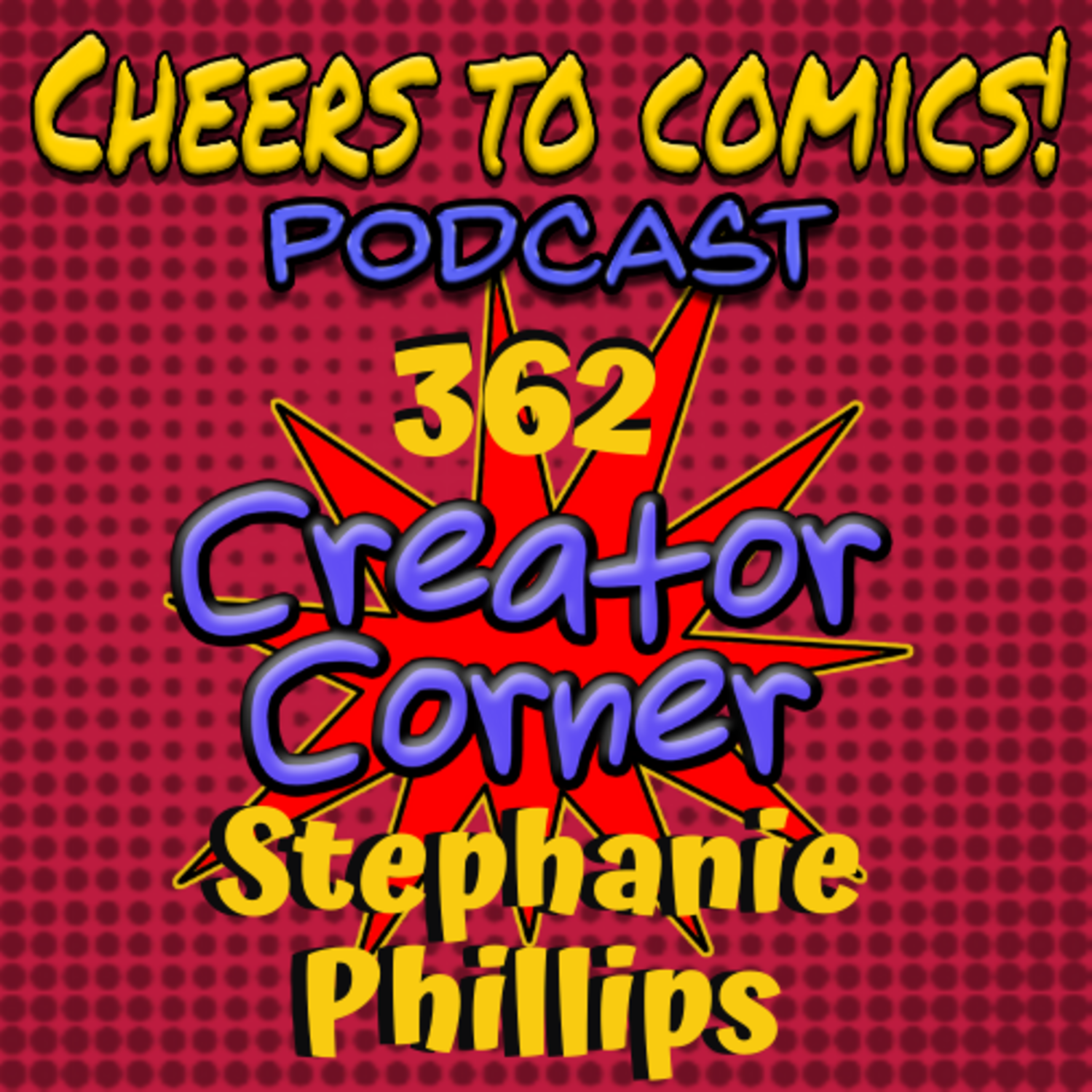 #362- Creator Corner: Stephanie Phillips (Harley Quinn) episode artwork