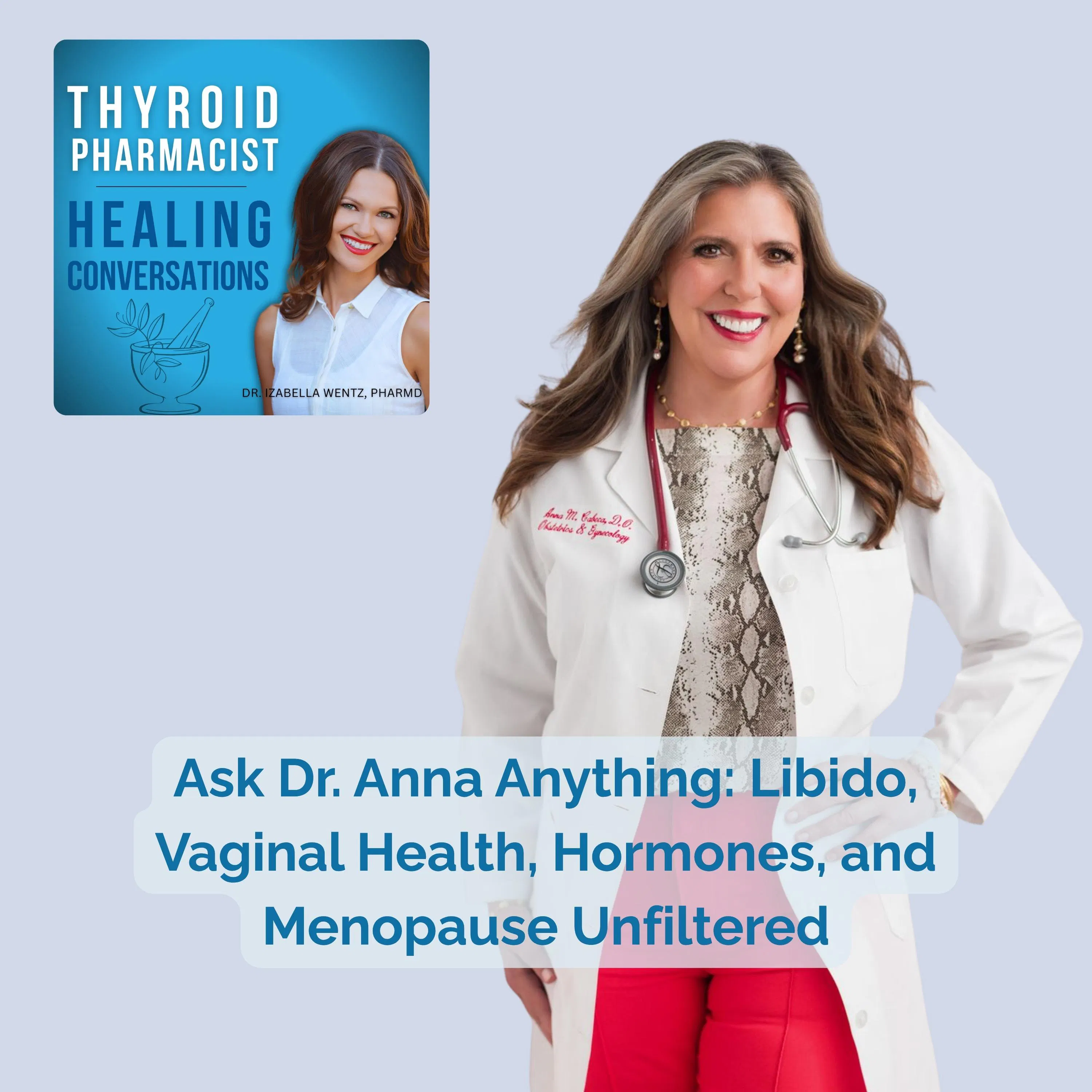 107: Ask Dr. Anna Anything: Libido, Vaginal Health, Hormones, and Menopause Unfiltered episode artwork