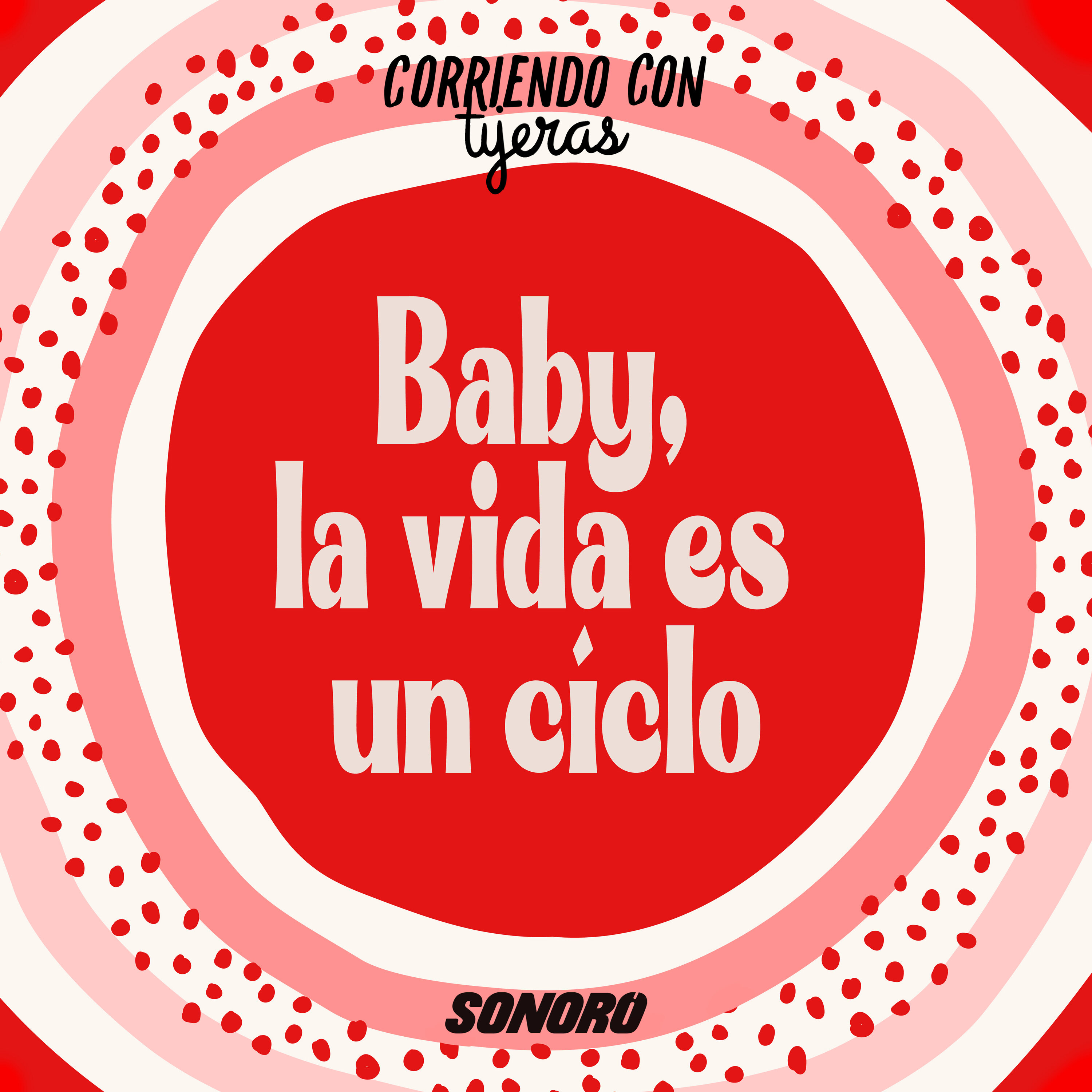 Baby, la vida es un ciclo