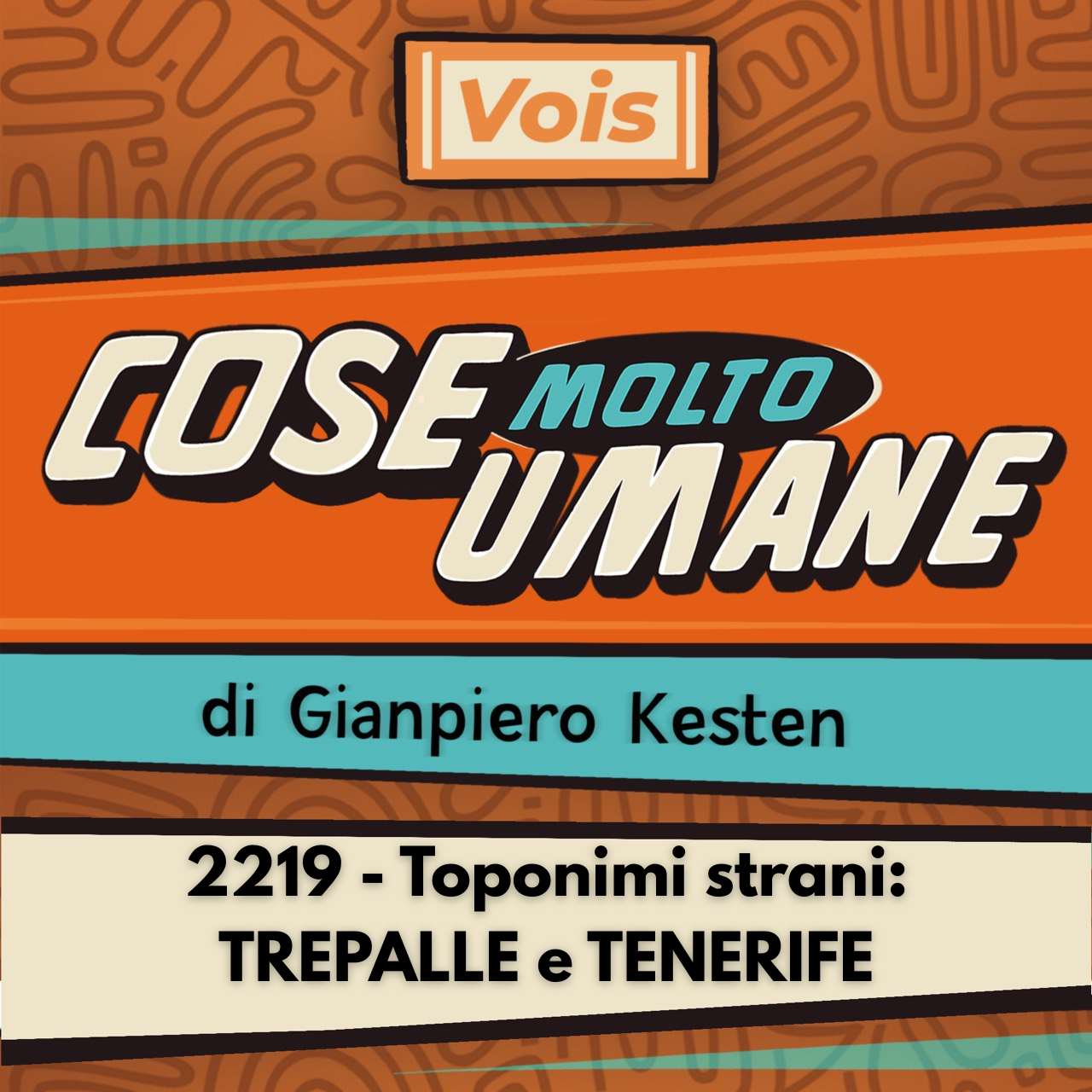 2219 – Toponimi strani: TREPALLE e TENERIFE