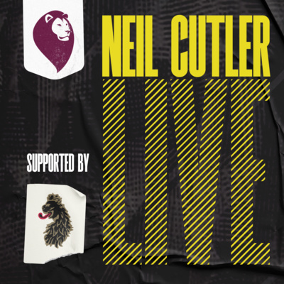 NEIL CULTER LIVE: Big Talk with Big Cuts