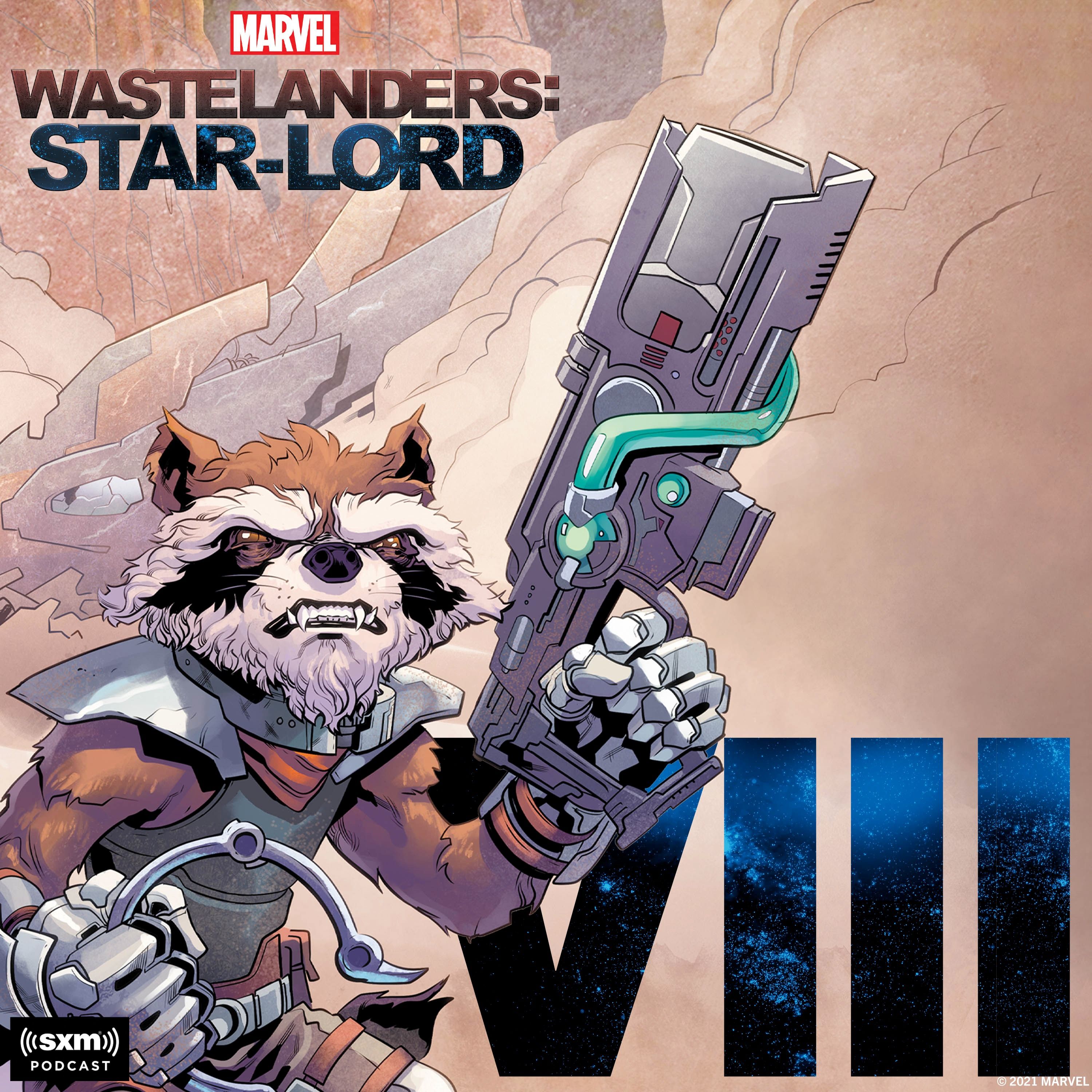 Marvel's Wastelanders: Star-Lord podcast cover