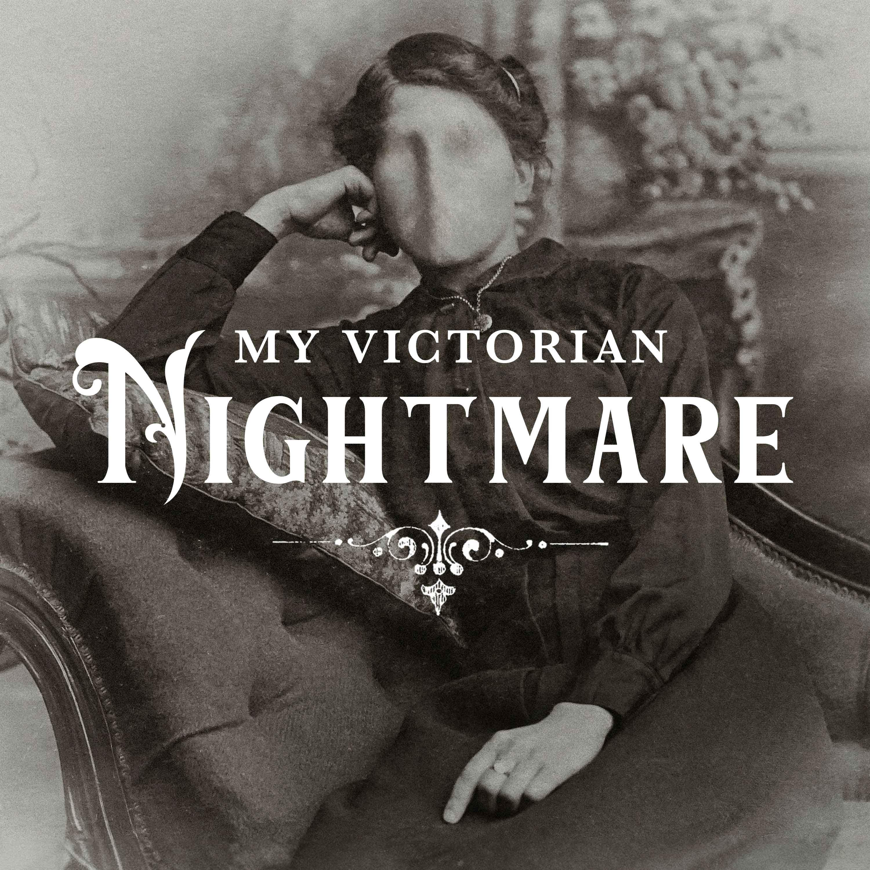 Listen to My Victorian Nightmare: The Meeks Family Murders