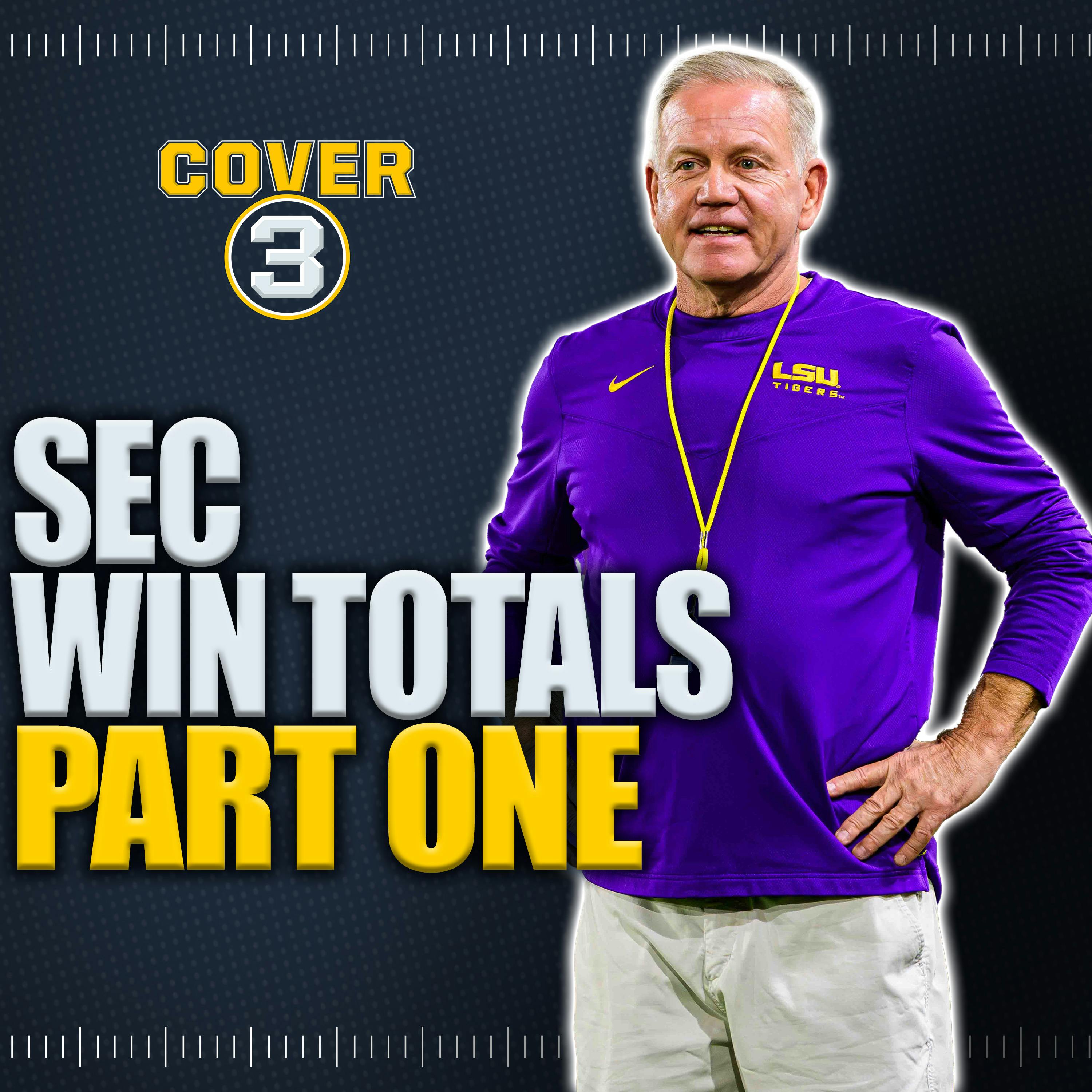 SEC Win Totals, Pt. 1: Alabama, Georgia, LSU Gearing Up For SEC Title Push | COVER 3 PODCAST