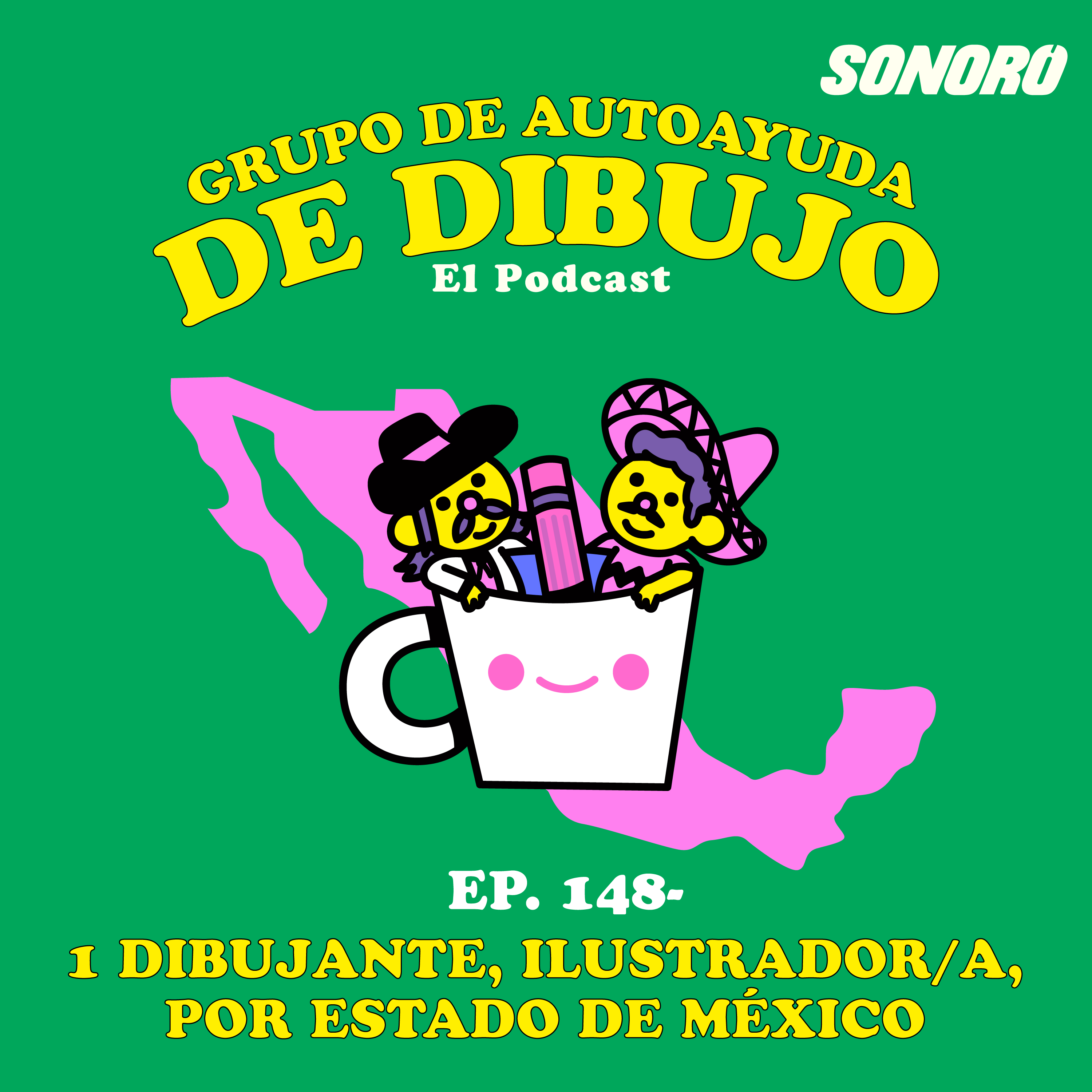Ep. 148 - 1 dibujante-ilustrador/a, por estado de México episode artwork