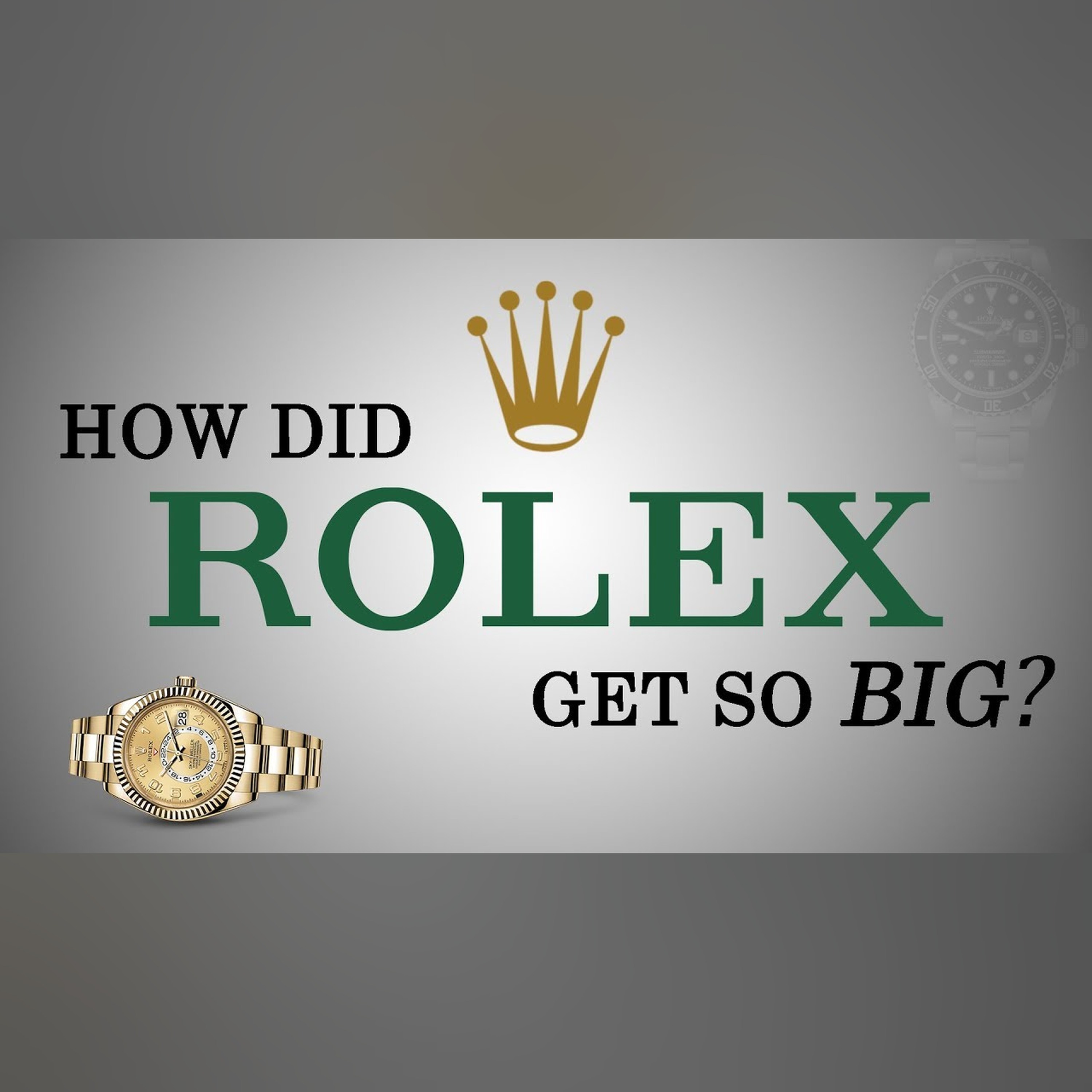 How Did ROLEX Get So Big? episode artwork