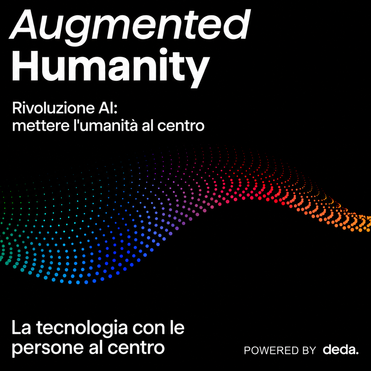 Rivoluzione AI: mettere l'umanità al centro