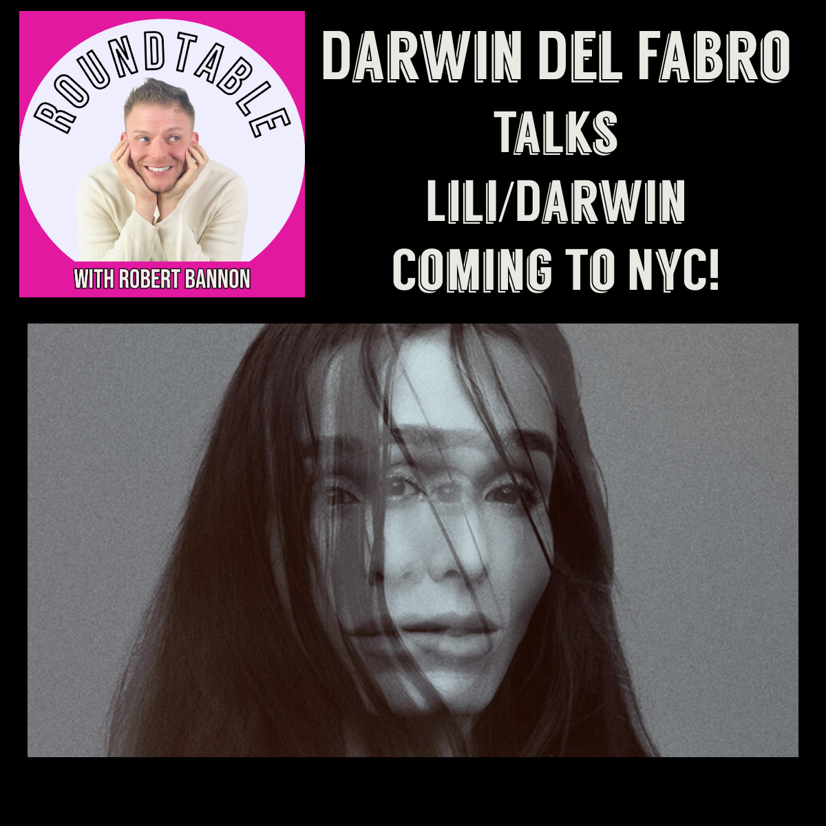 Artist Darwin Del Fabro Is Back To Talk "Lili/Darwin" Coming To The Tank!
