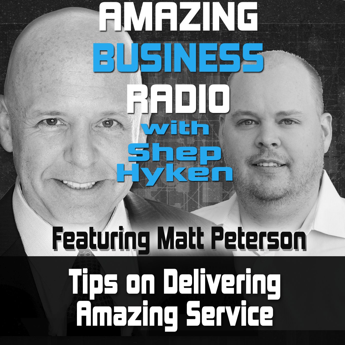 Matt Peterson Shares Tips on Delivering Amazing Service