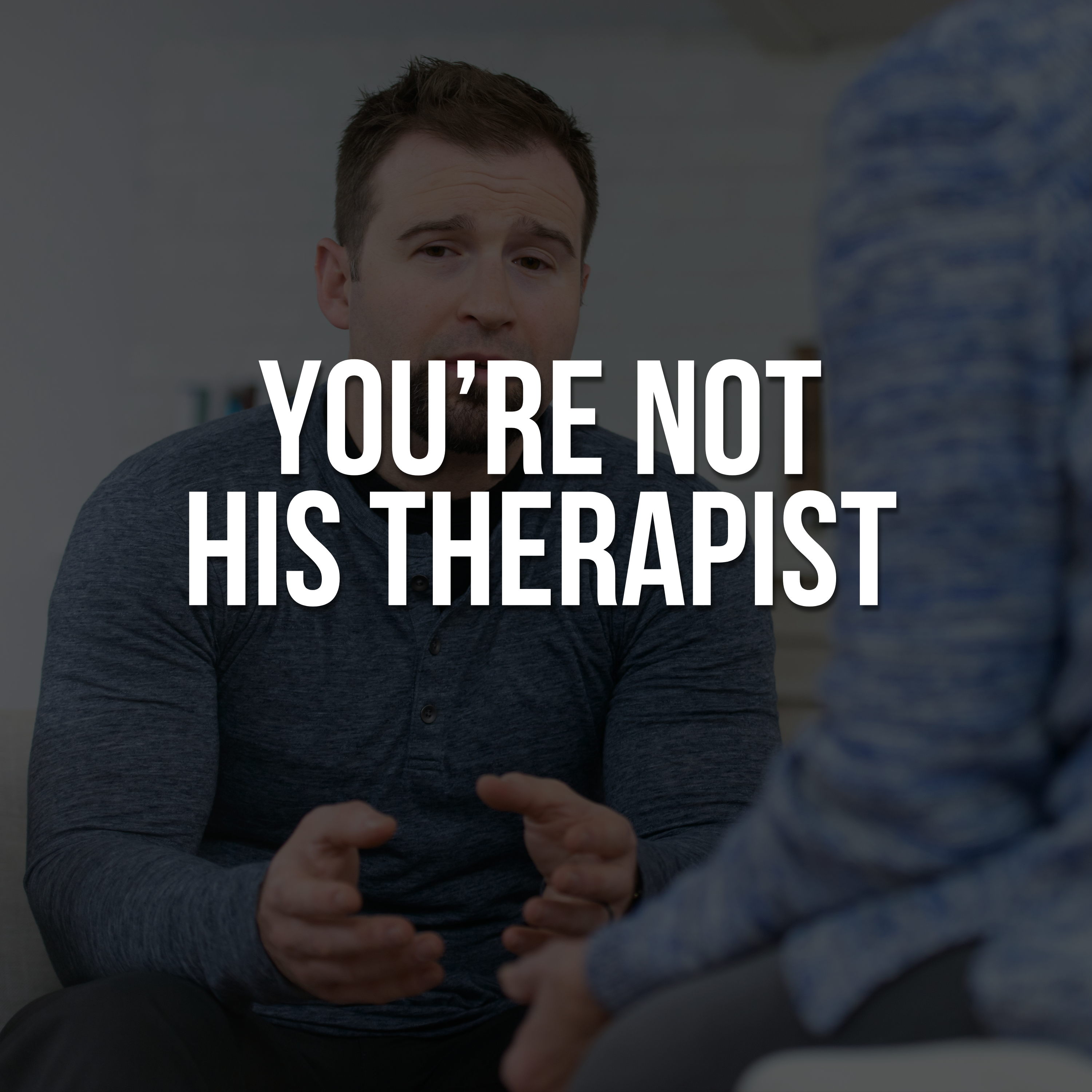 You’re Not His Therapist: You’re Choosing the High Road episode artwork