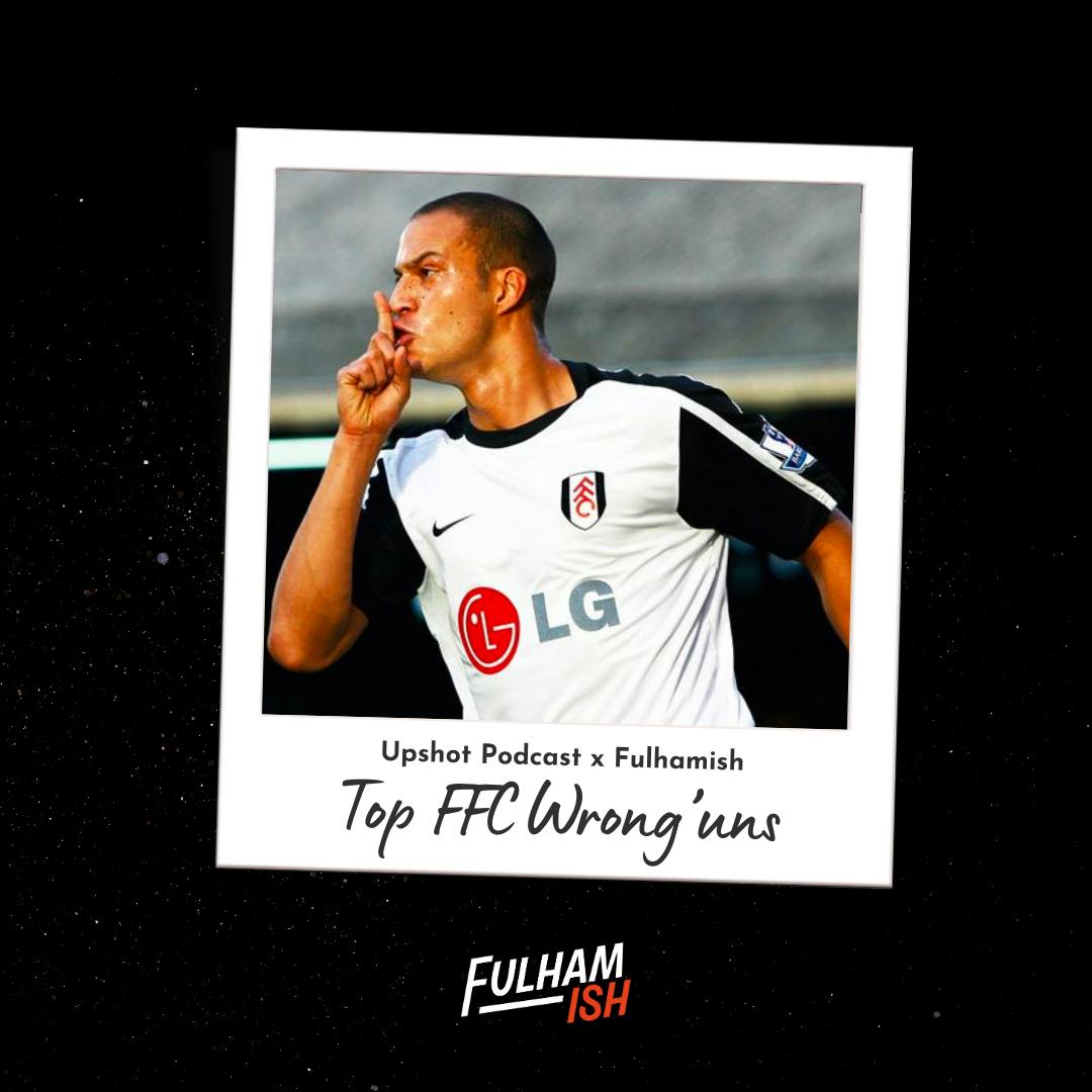 Upshot x Fulhamish special: FFC's top wrong'uns