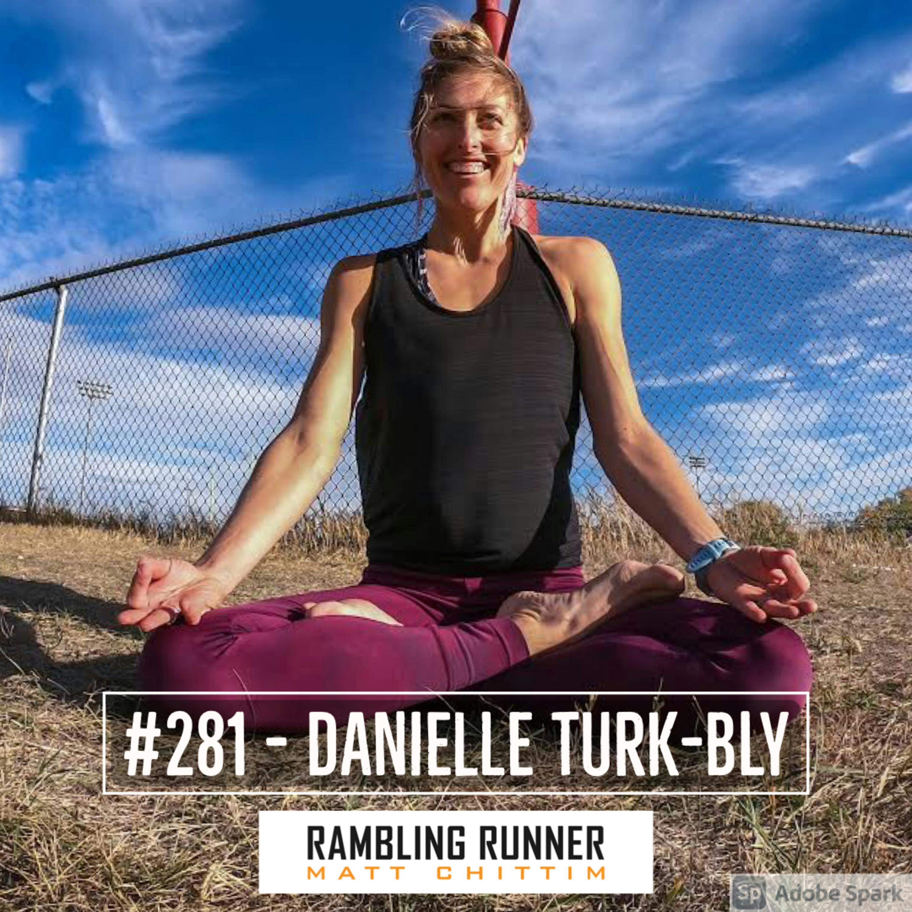 #281 - Danielle Turk-Bly