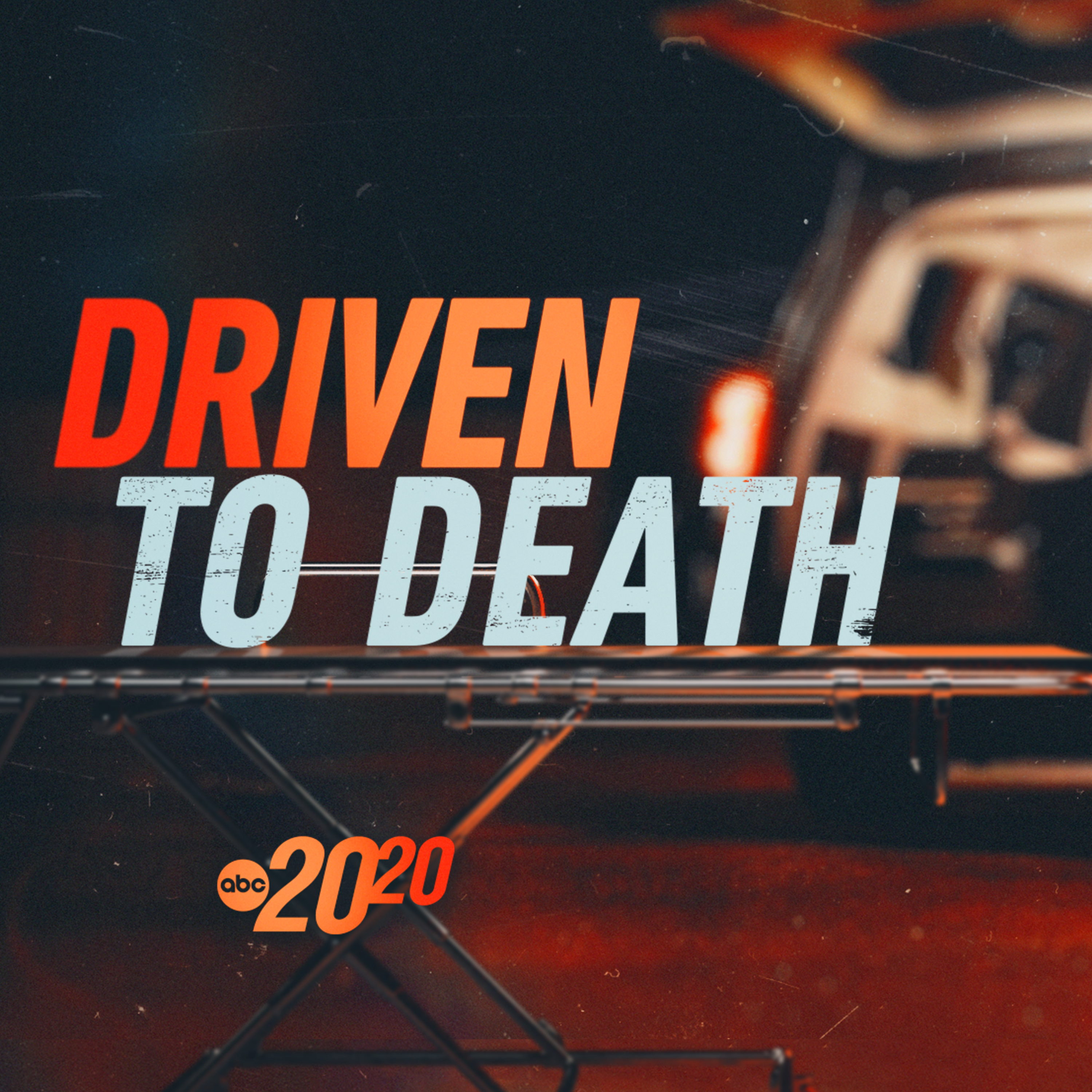 Driven to Death