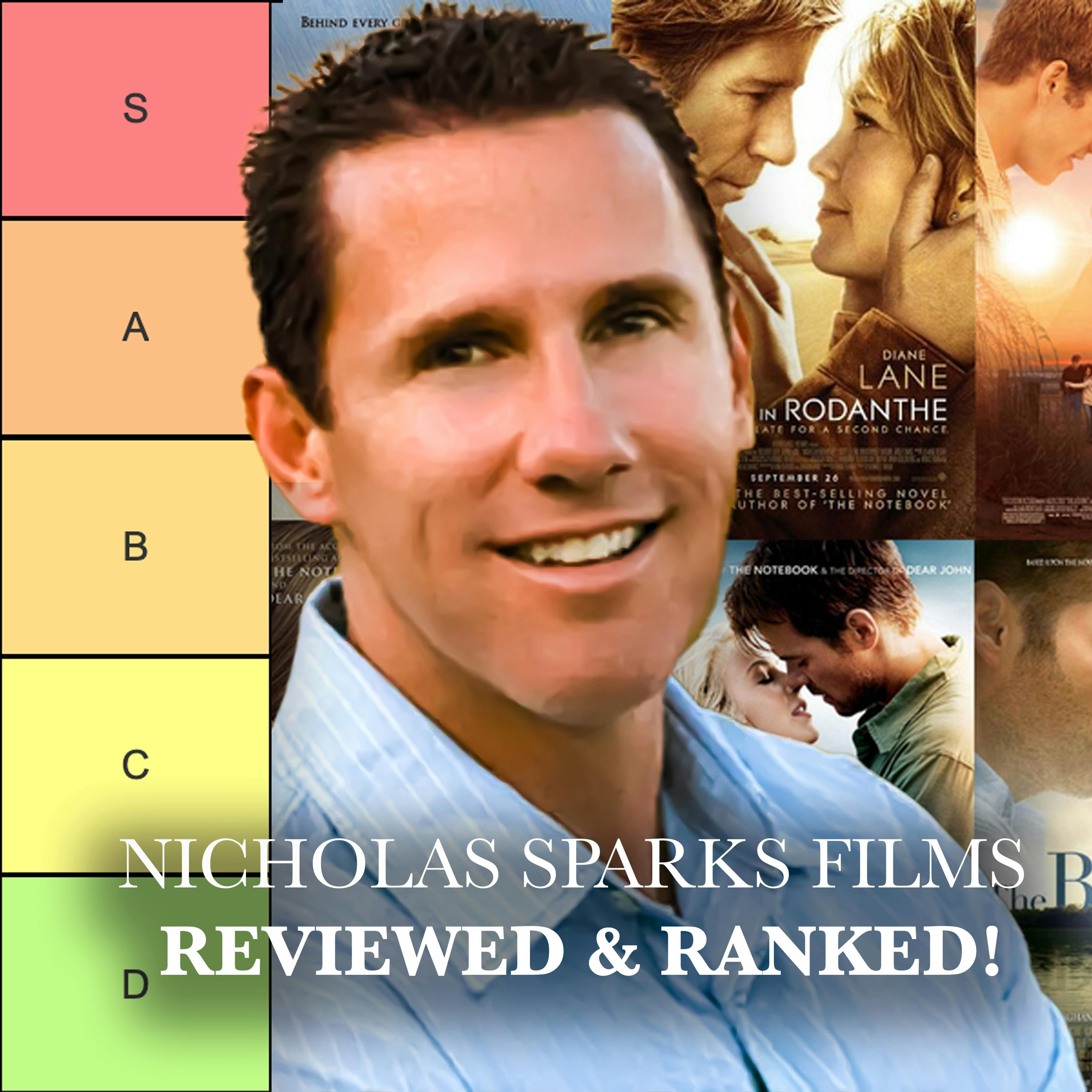 BONUS: Nicholas Sparks Movies - Reviewed & Ranked!