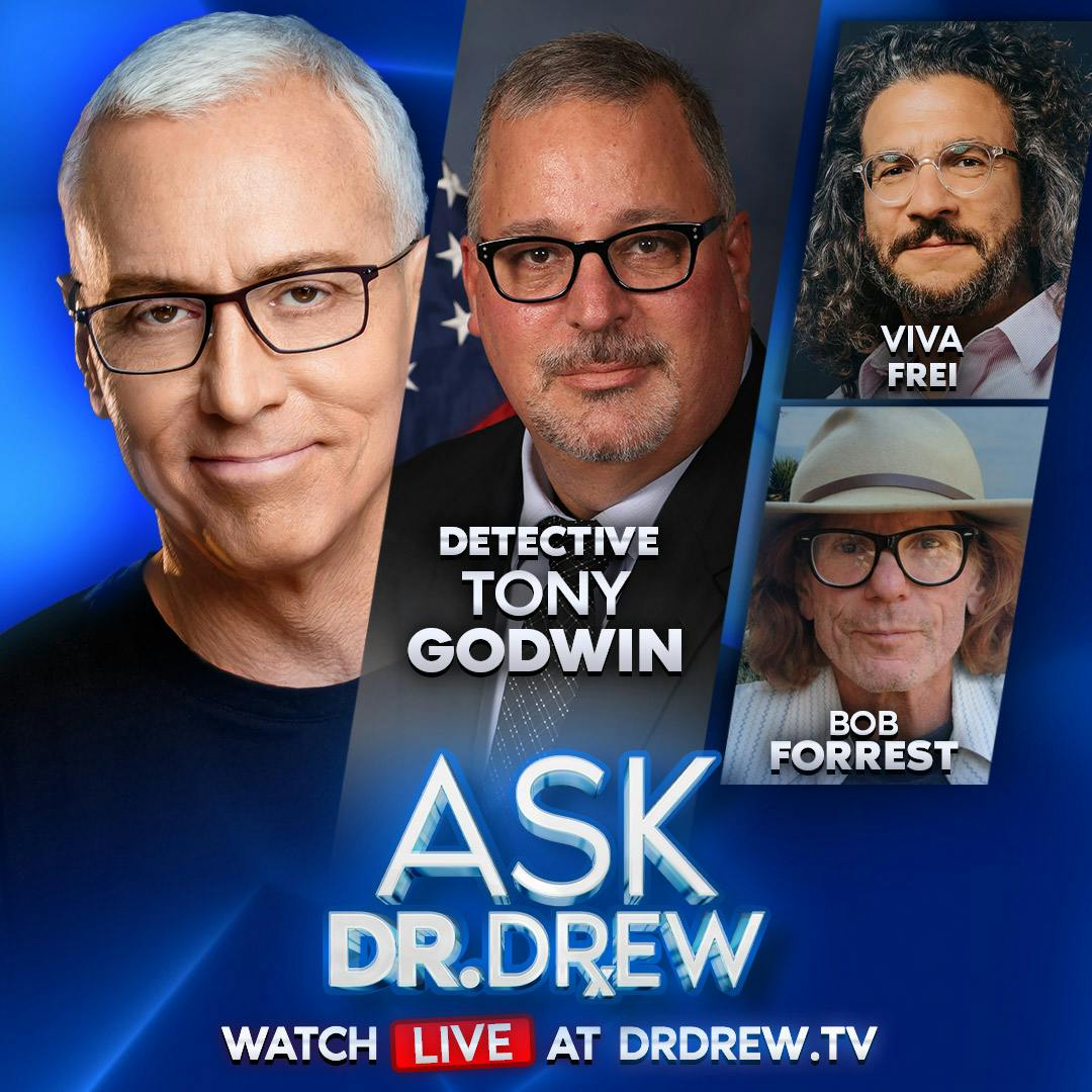 Predator Hunters: Detective Tony Godwin Exposes Thousands Of Cops, Teachers & Monsters Hiding Online To Target Kids + Viva Frei & Bob Forrest – Ask Dr. Drew – Ep 593 Predator Hunters: Detective Tony Godwin Exposes Thousands Of Cops, Teachers & Monsters Hiding Online To Target Kids + Viva Frei & Bob Forrest – Ask Dr. Drew – Ep 593