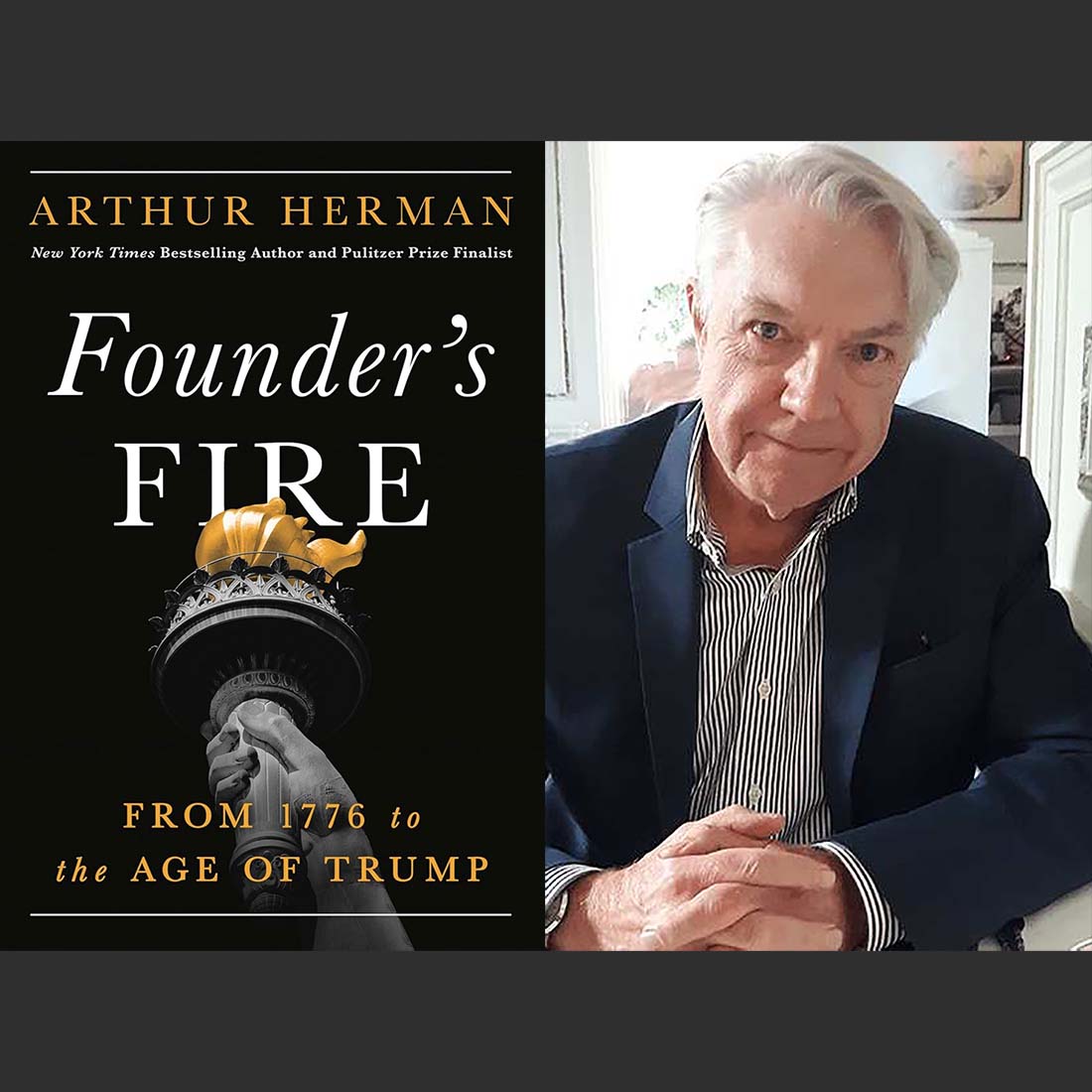 Founders’ Fire: From 1776 to the Age of Trump