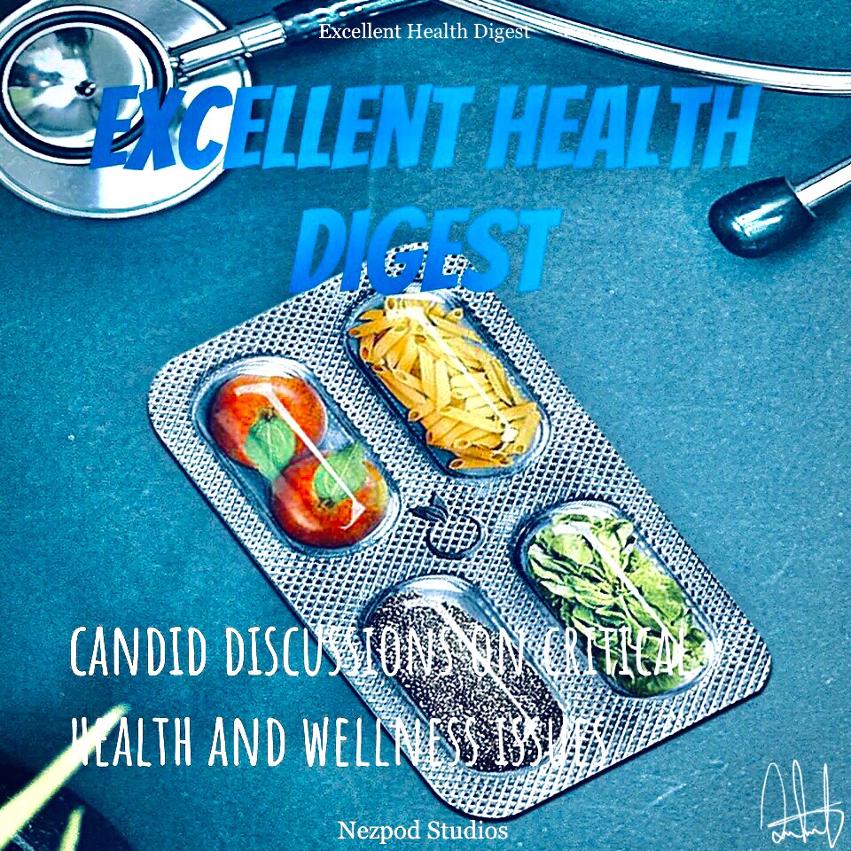 Excellent Health Digest