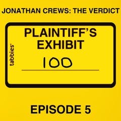 JONATHAN CREWS TRIAL: THE VERDICT: EXHIBIT 100