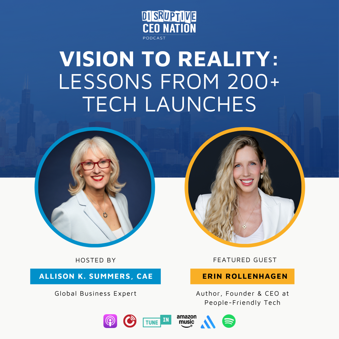 Ep 317: Vision to Reality: Lessons from 200+ Tech Launches with Erin Rollenhagen, Founder & CEO People-Friendly Tech; Des Moines, IA, USA