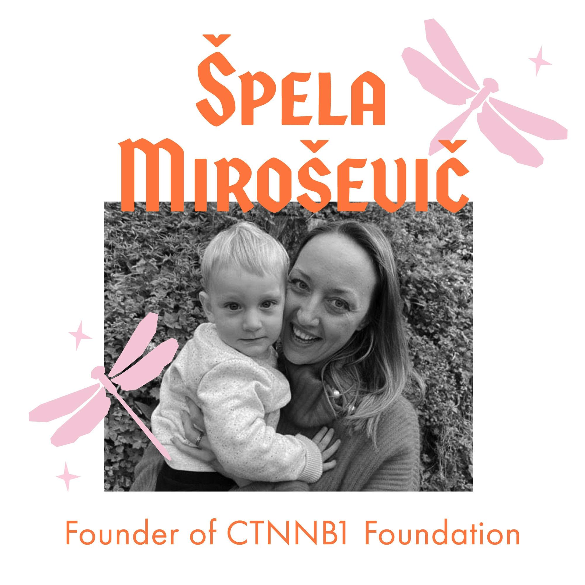 Leading the World Gene Therapy Program for CTNNB1 With Fellow Rare Mama – Špela Miroševič